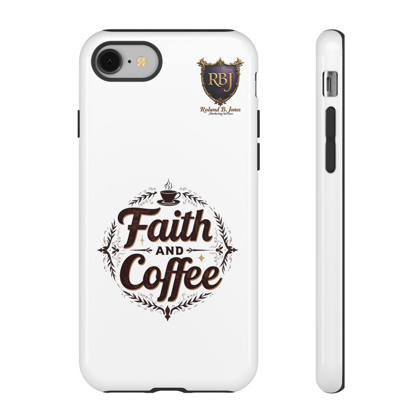 Faith and Coffee Phone Case