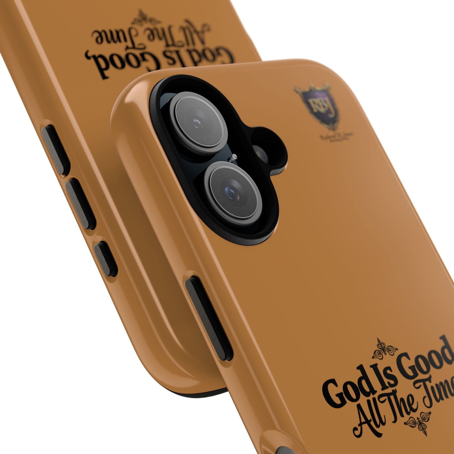 Durable Phone Case - "God Is Good, All The Time" Design