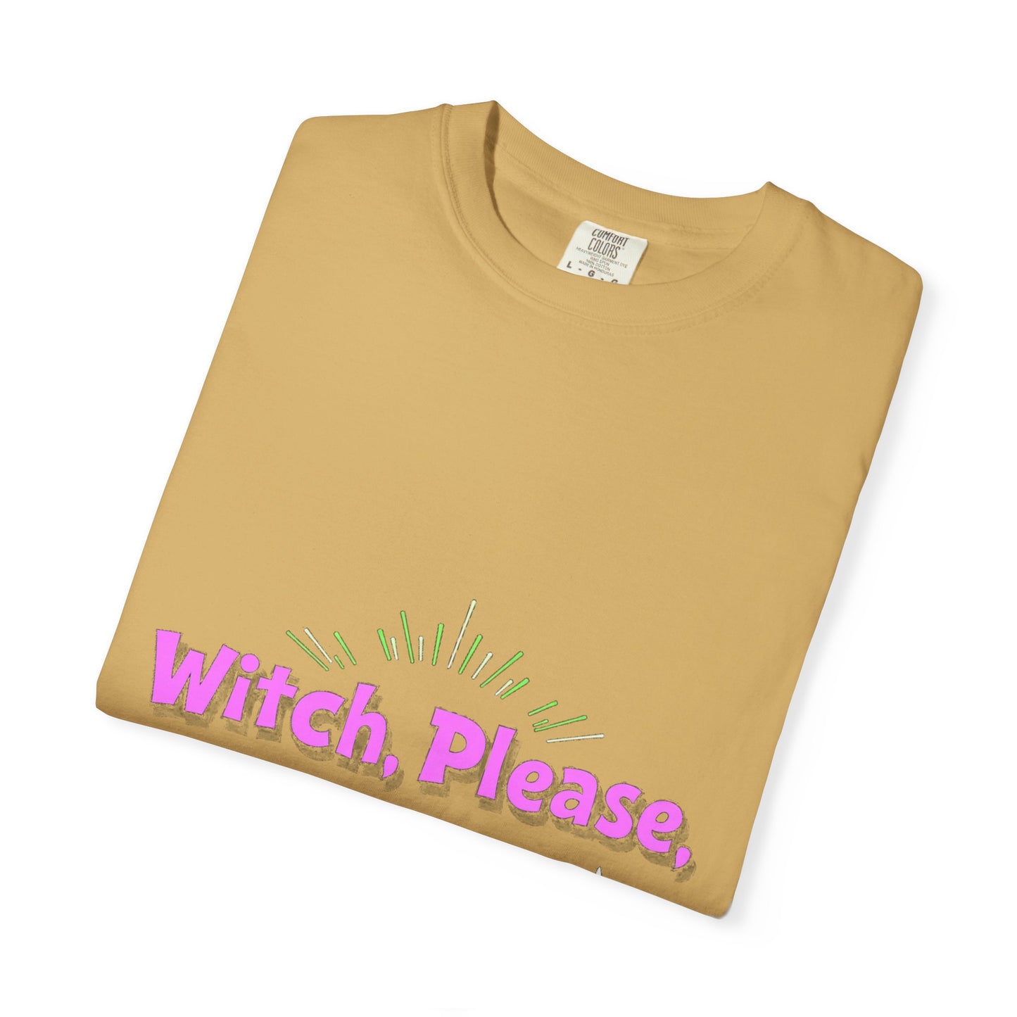 Witch Please Unisex T-Shirt