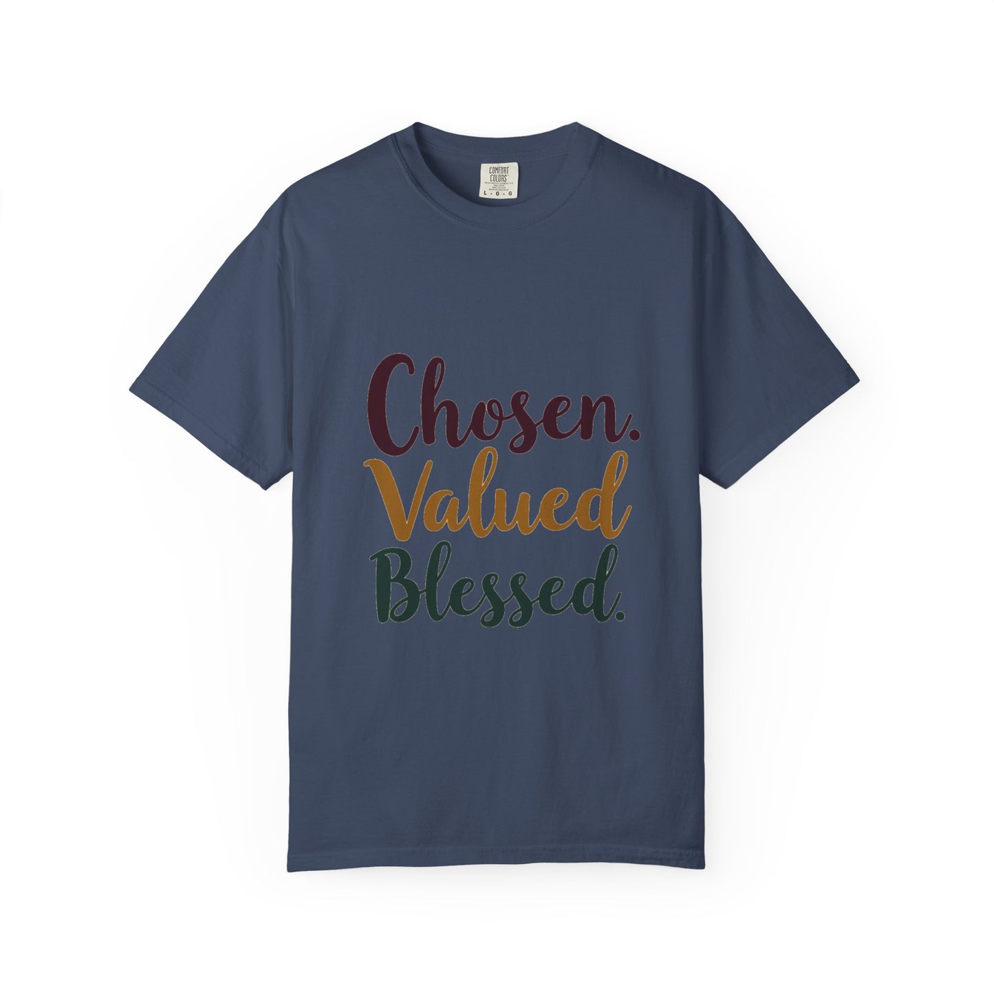 Chosen Valued Blessed T-Shirt