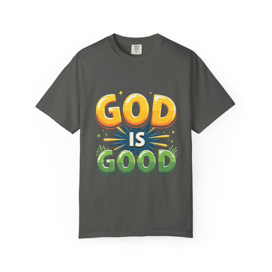 God is Good Garment-Dyed T-shirt