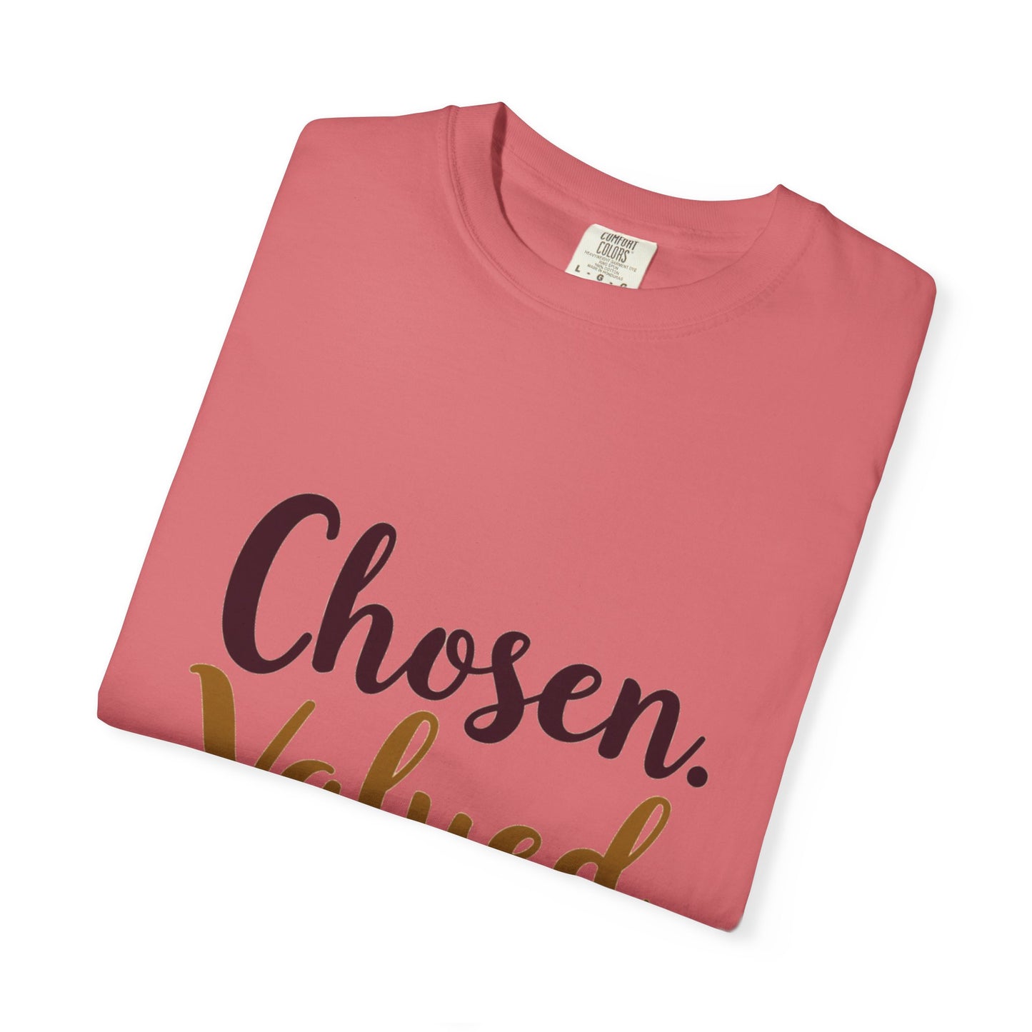 Chosen Valued Blessed T-Shirt