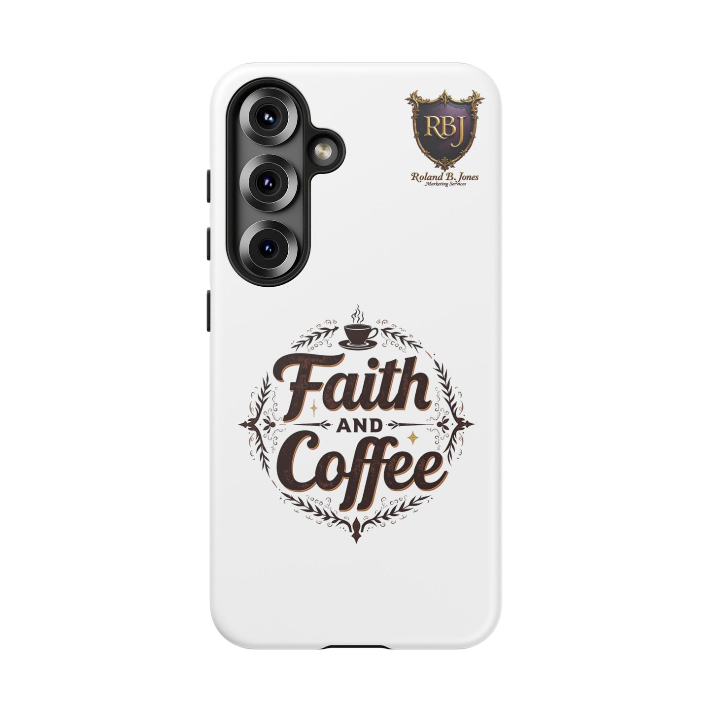 Faith and Coffee Phone Case
