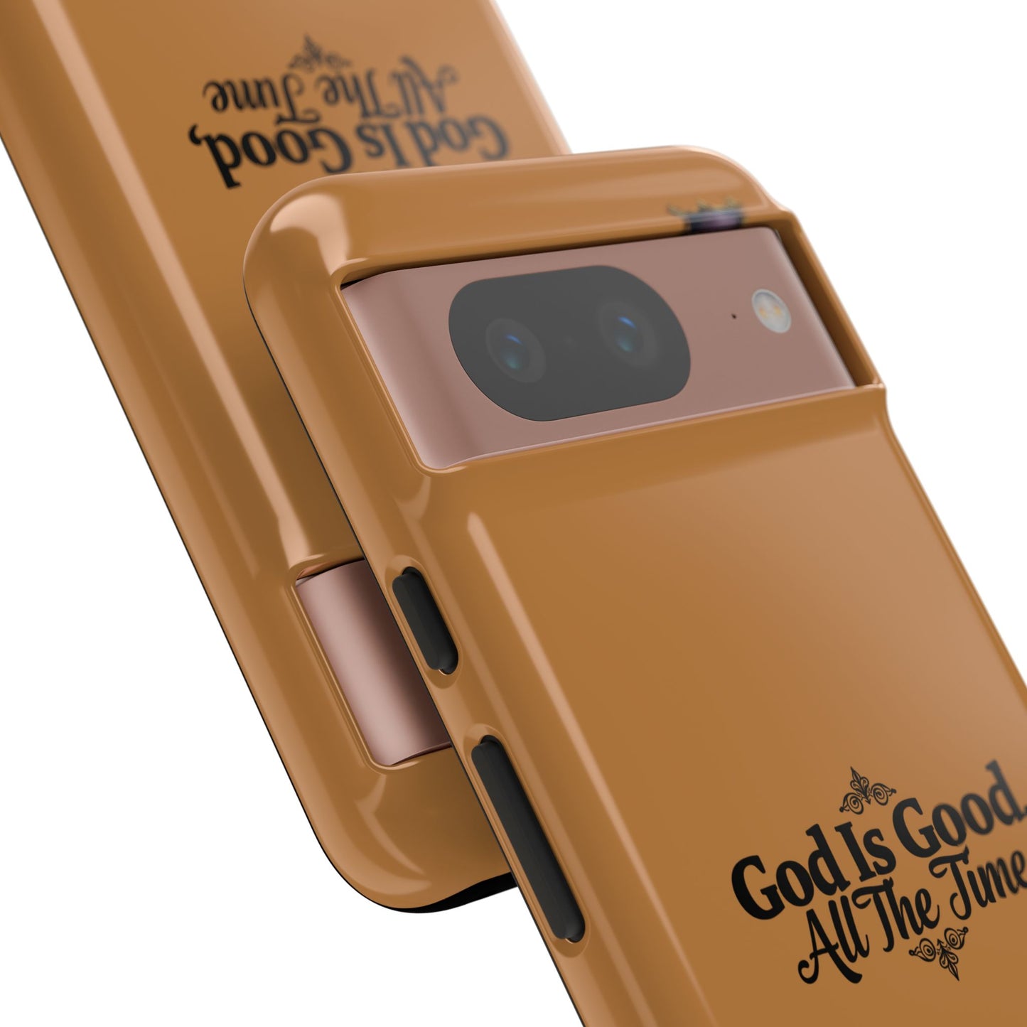 Durable Phone Case - "God Is Good, All The Time" Design