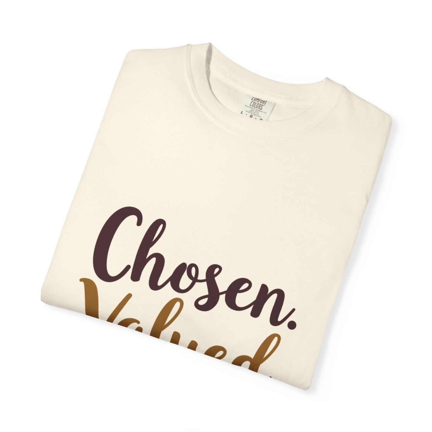 Chosen Valued Blessed T-Shirt