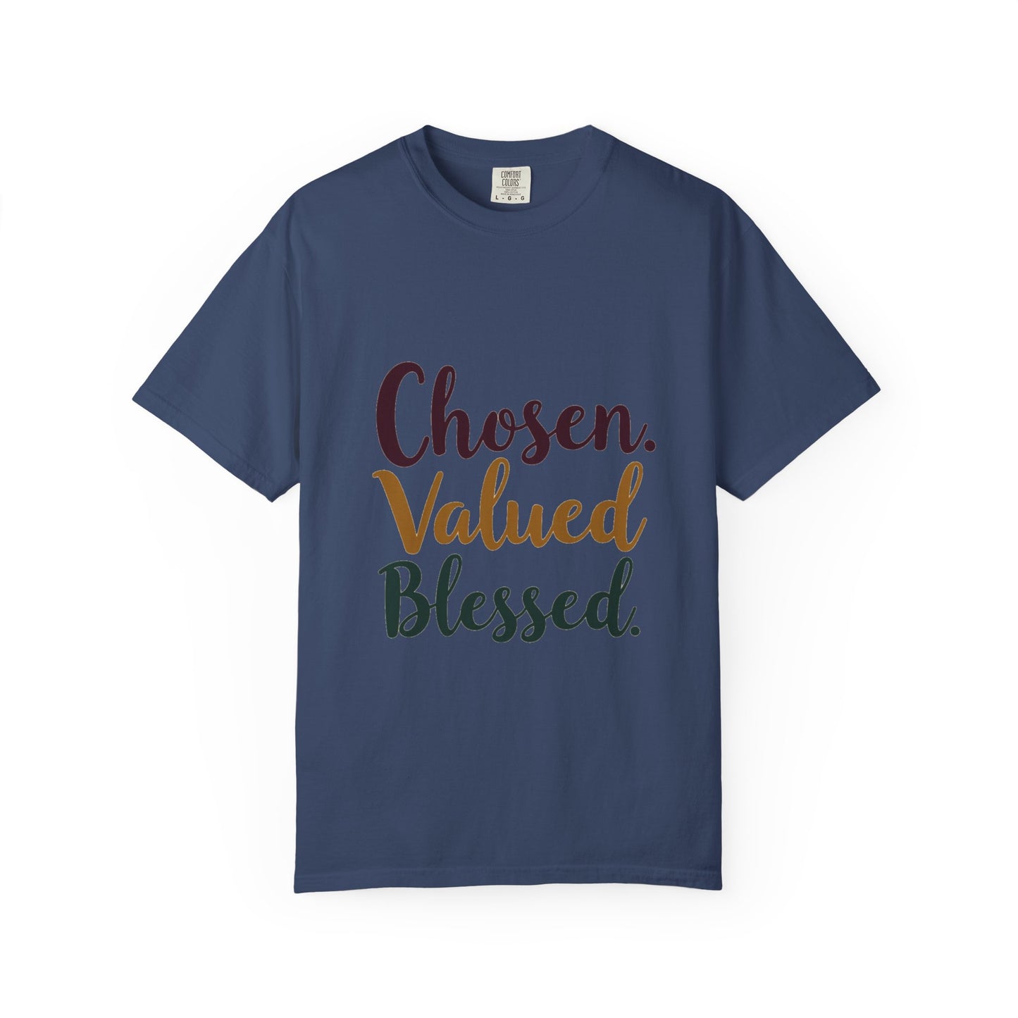 Chosen Valued Blessed T-Shirt