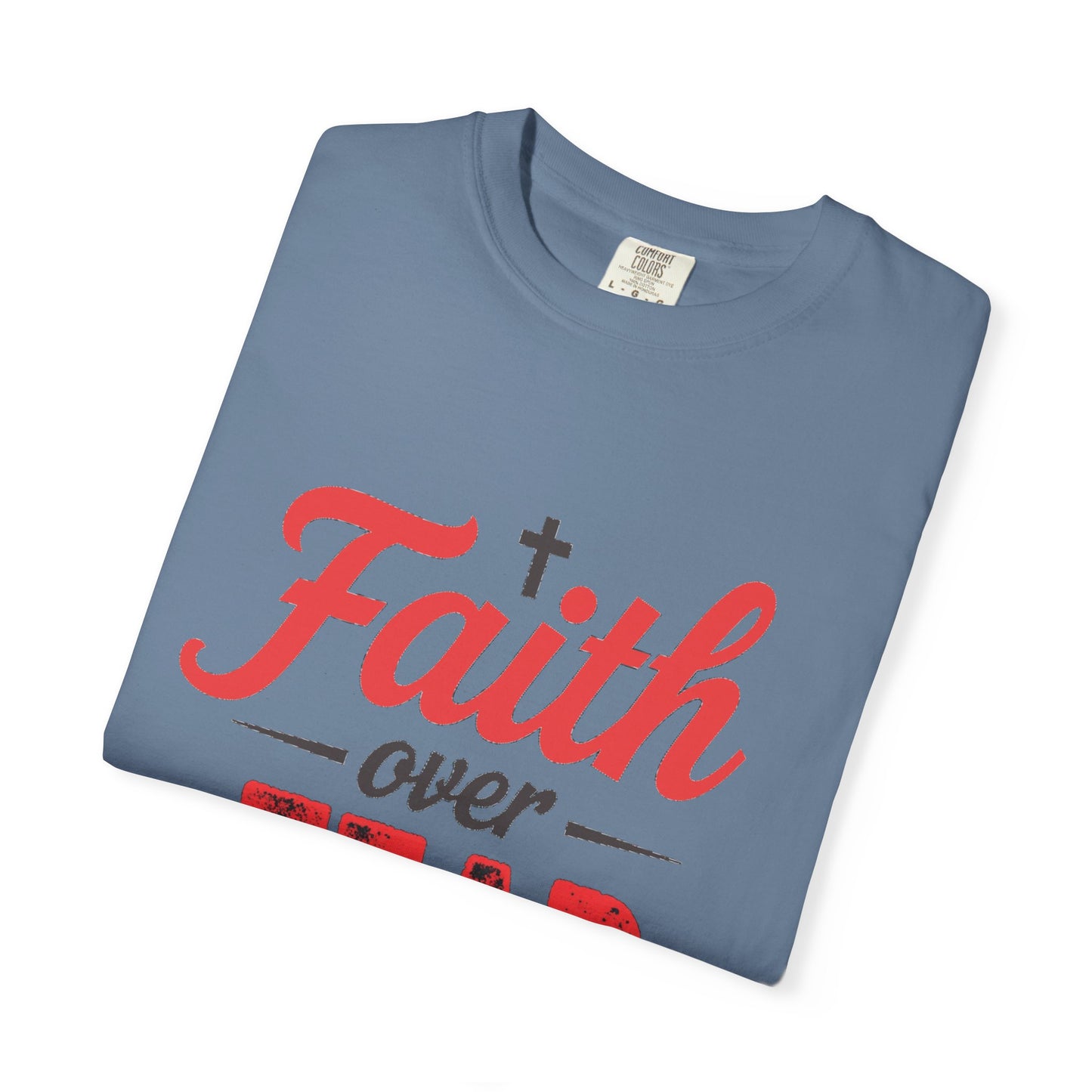 Faith Over Fear T-Shirt