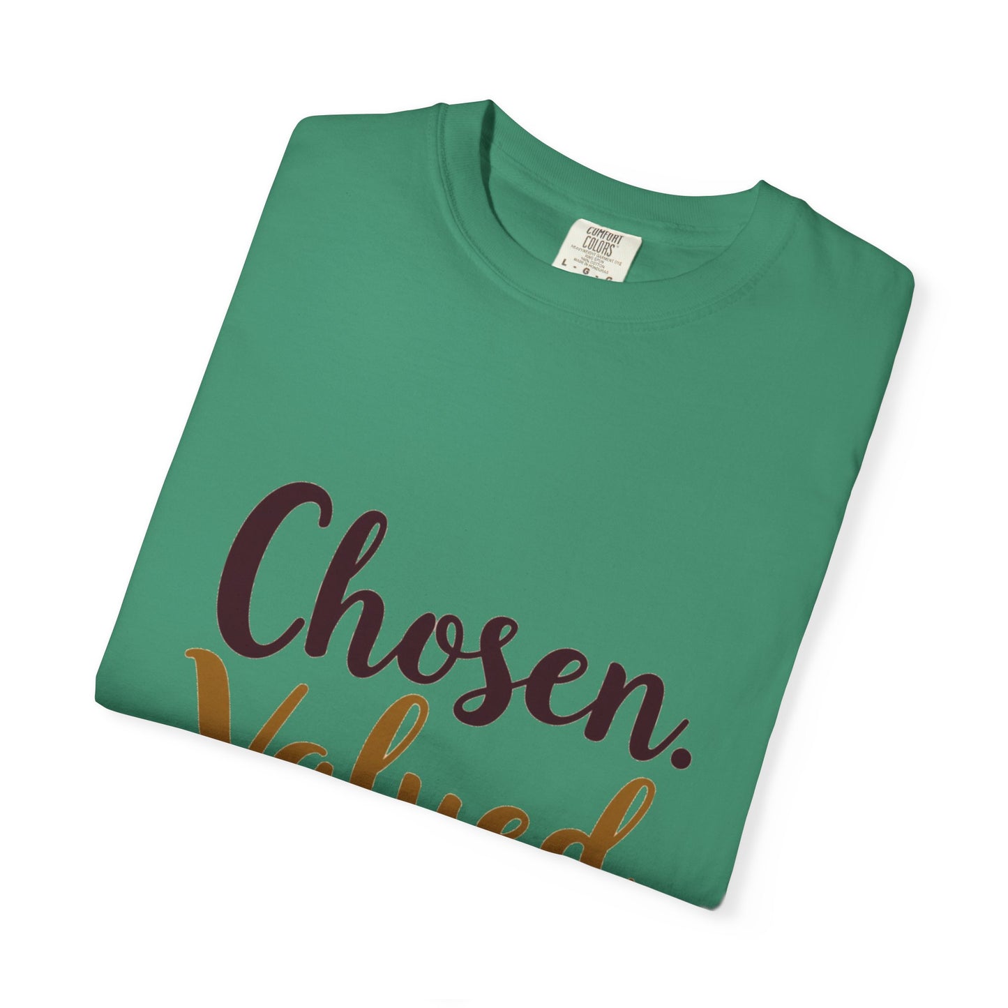 Chosen Valued Blessed T-Shirt
