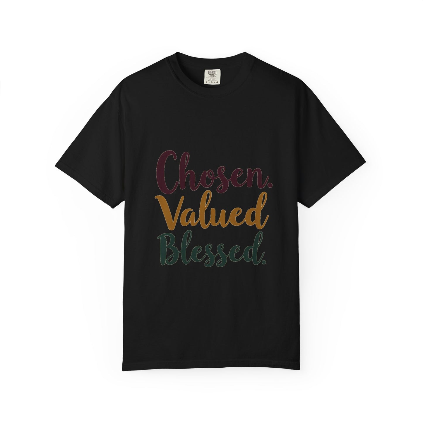 Chosen Valued Blessed T-Shirt
