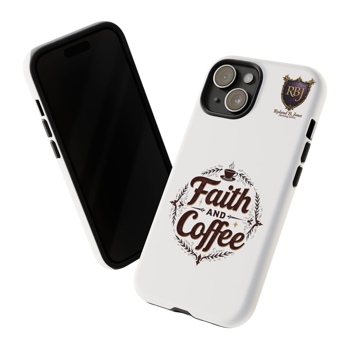 Faith and Coffee Phone Case