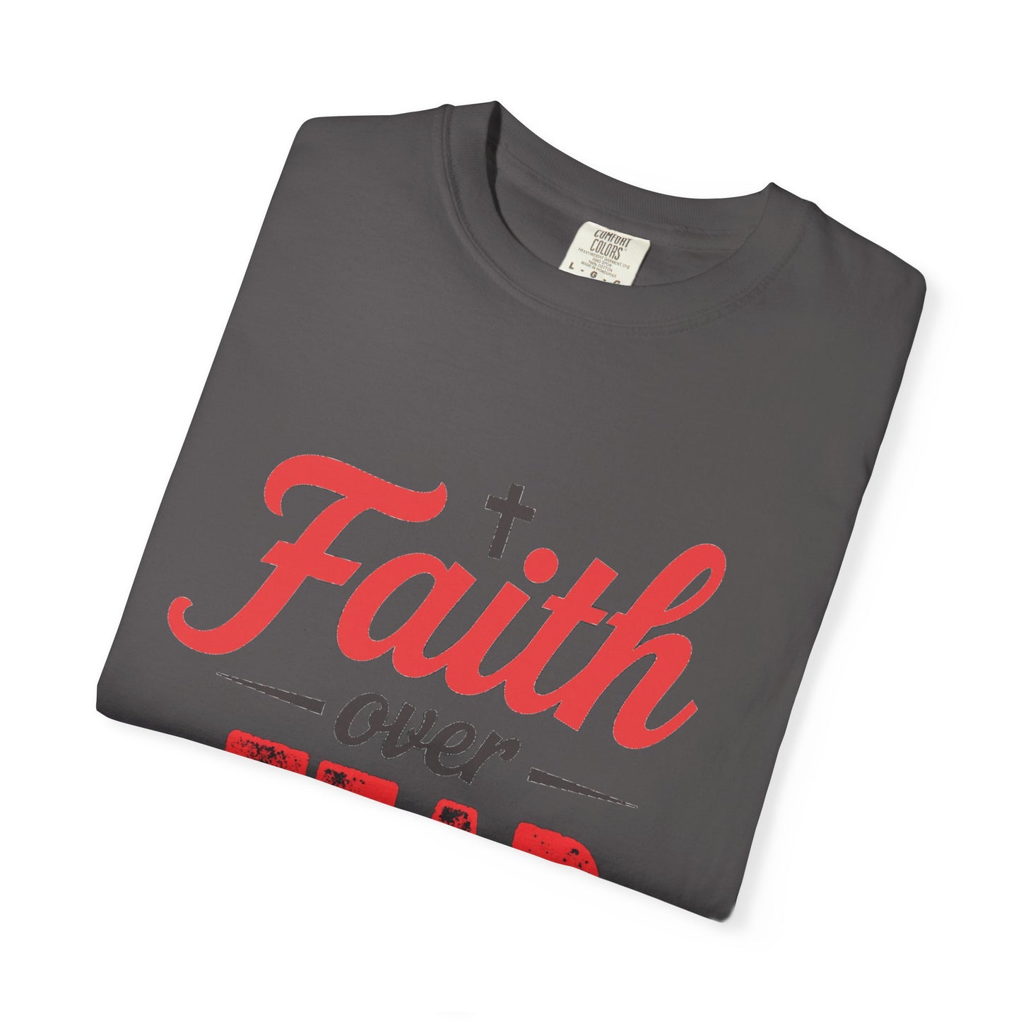Faith Over Fear T-Shirt