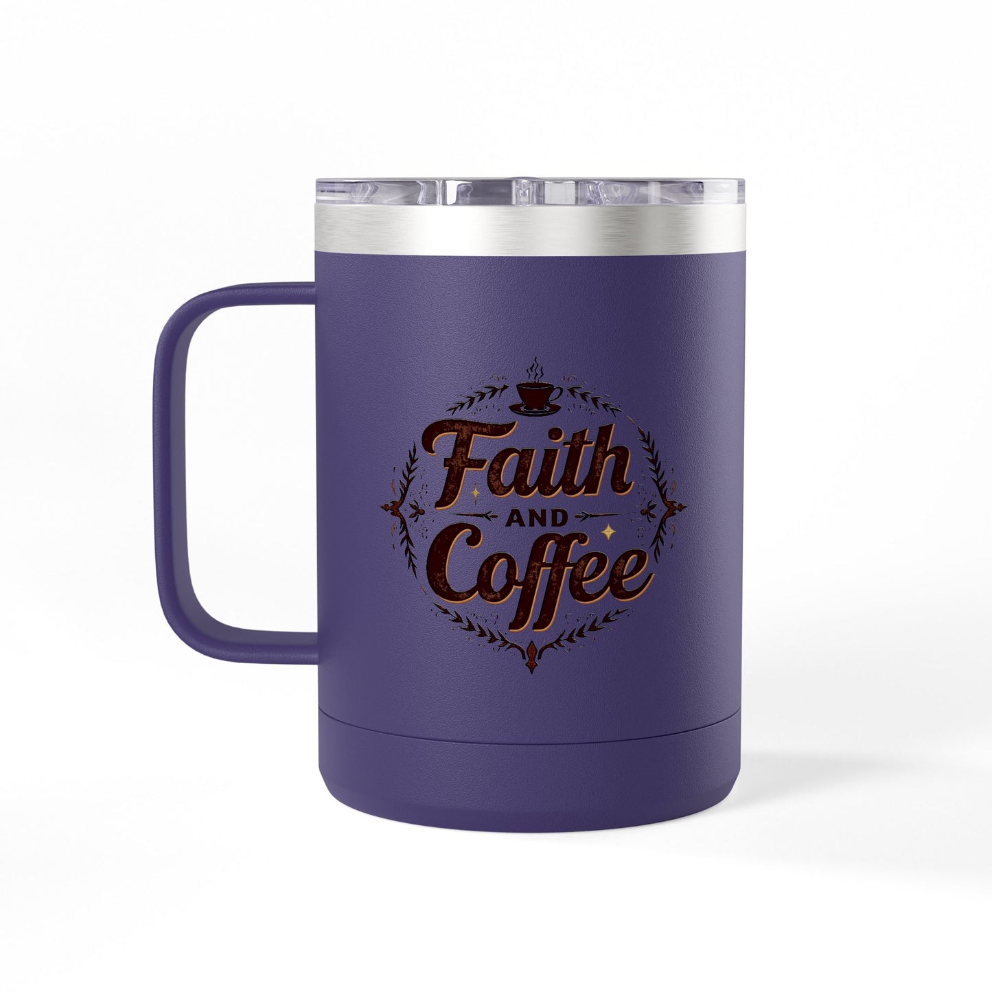 "Faith and Coffee" 15oz Insulated Tumbler