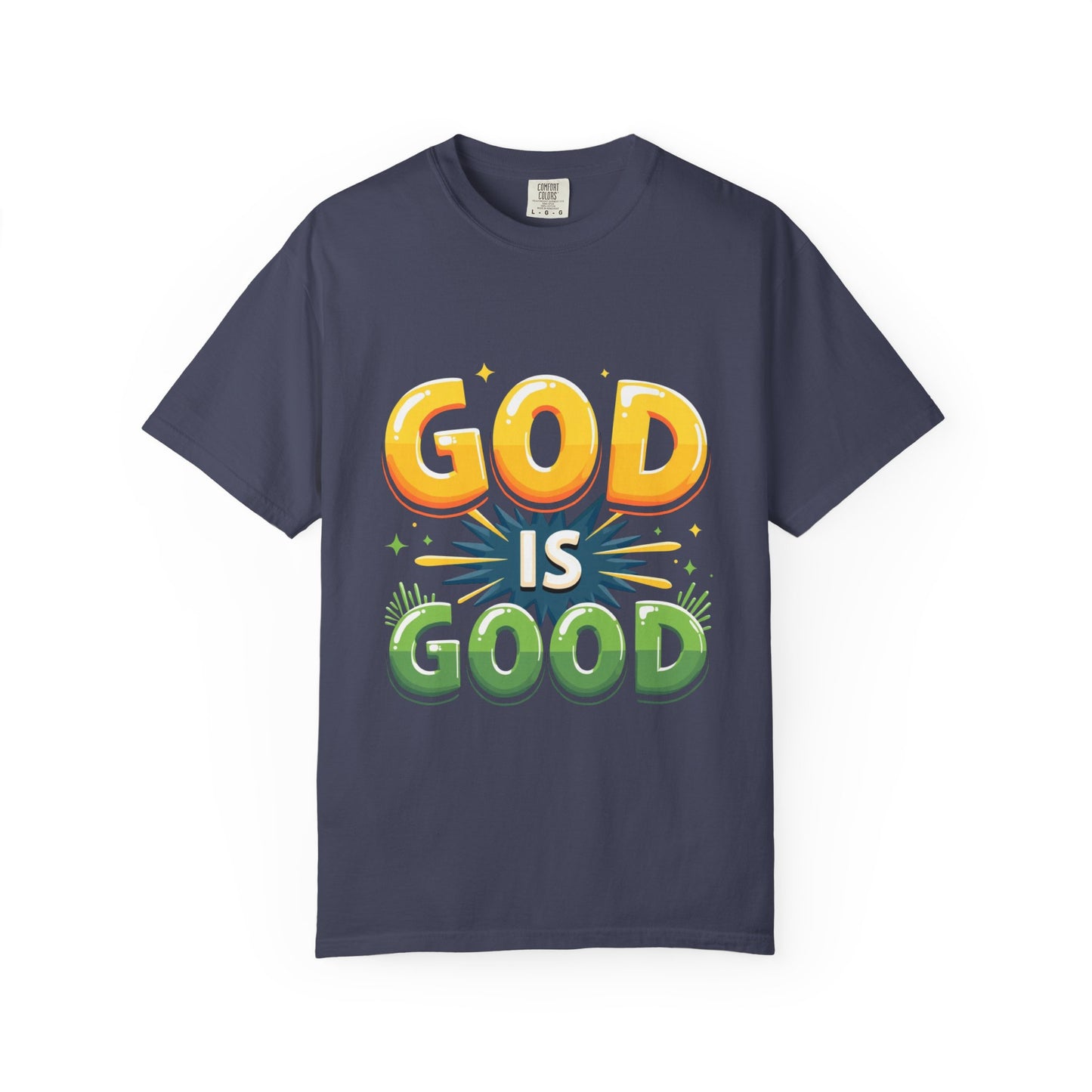 God is Good Garment-Dyed T-shirt