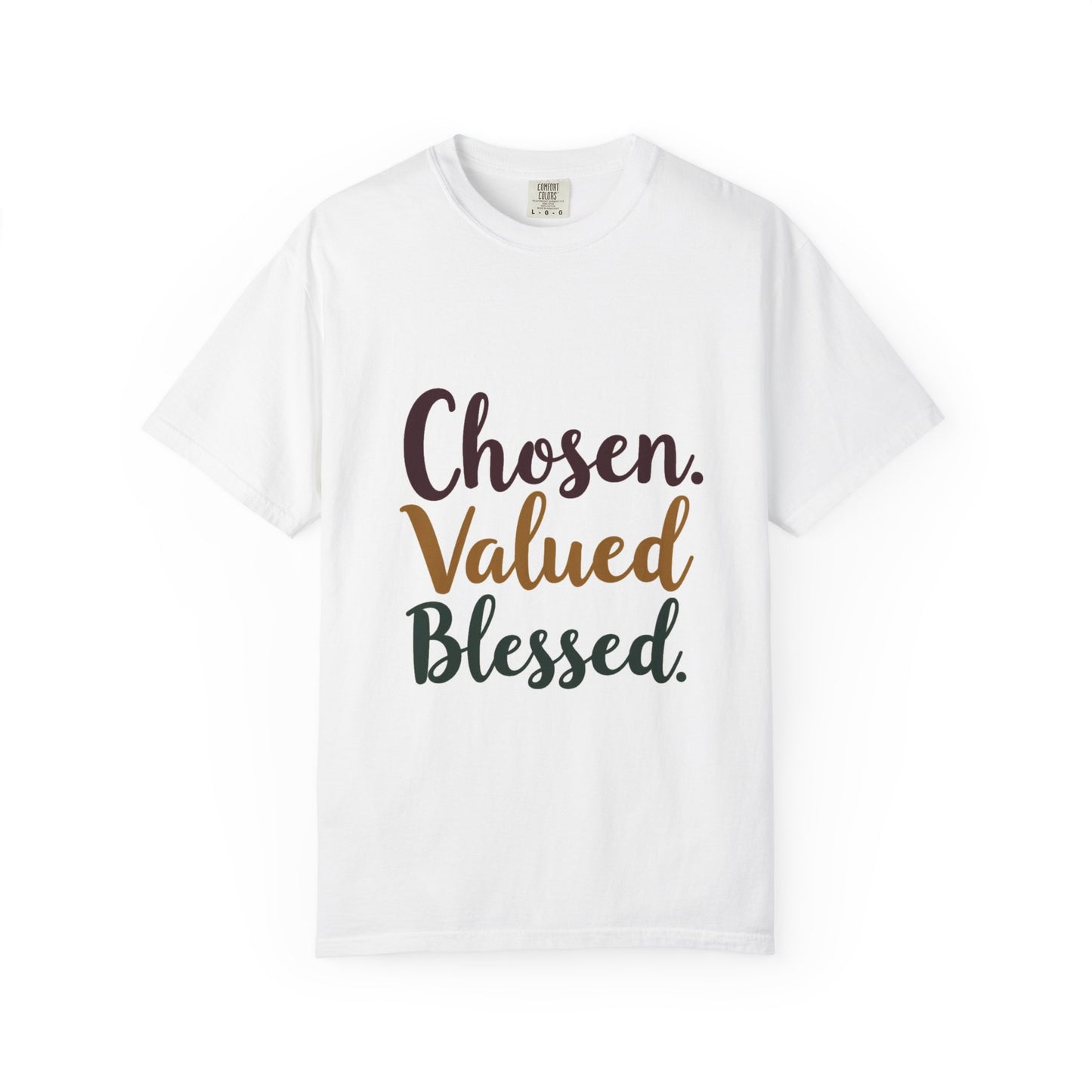 Chosen Valued Blessed T-Shirt