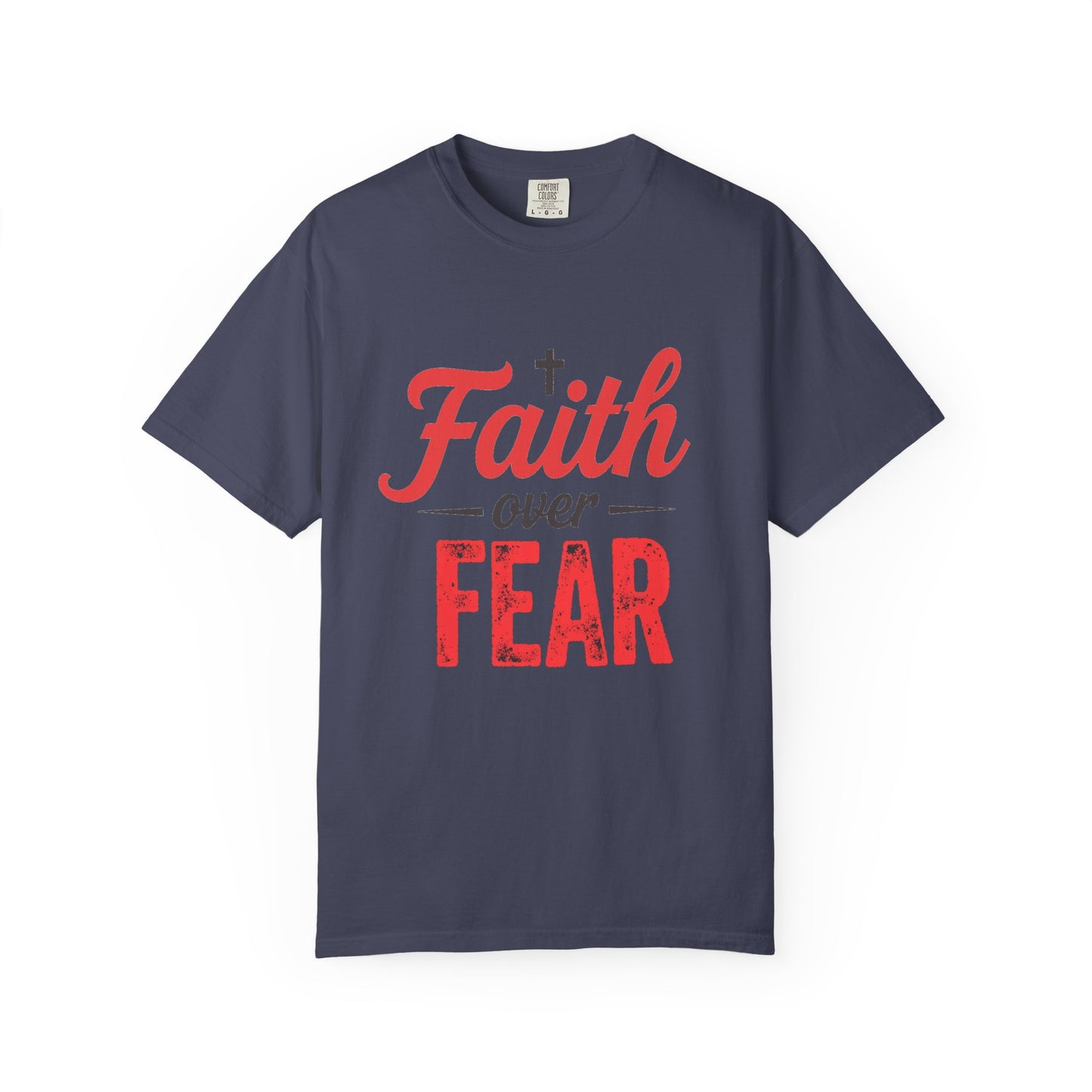 Faith Over Fear T-Shirt