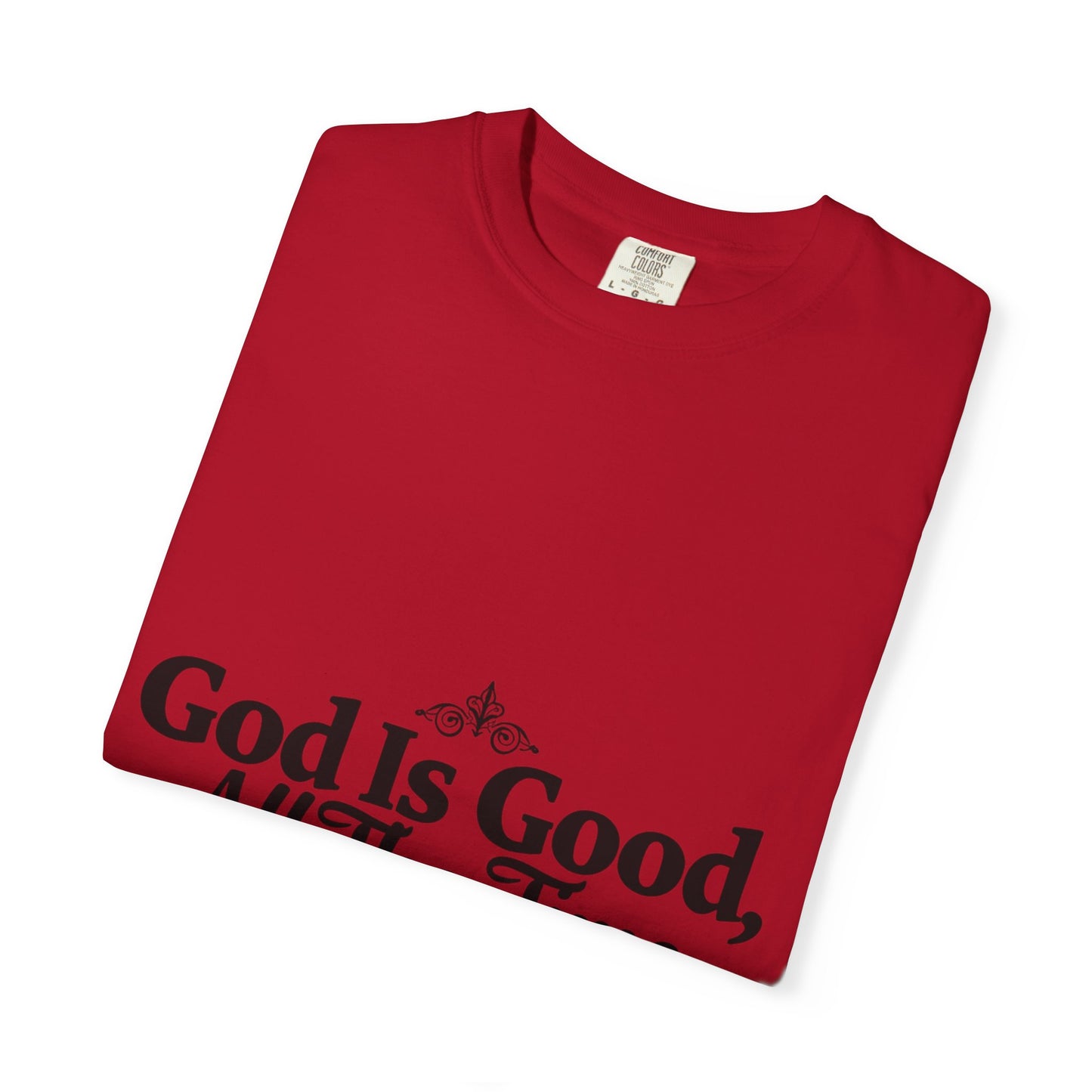 Inspirational God Is Good T-Shirt