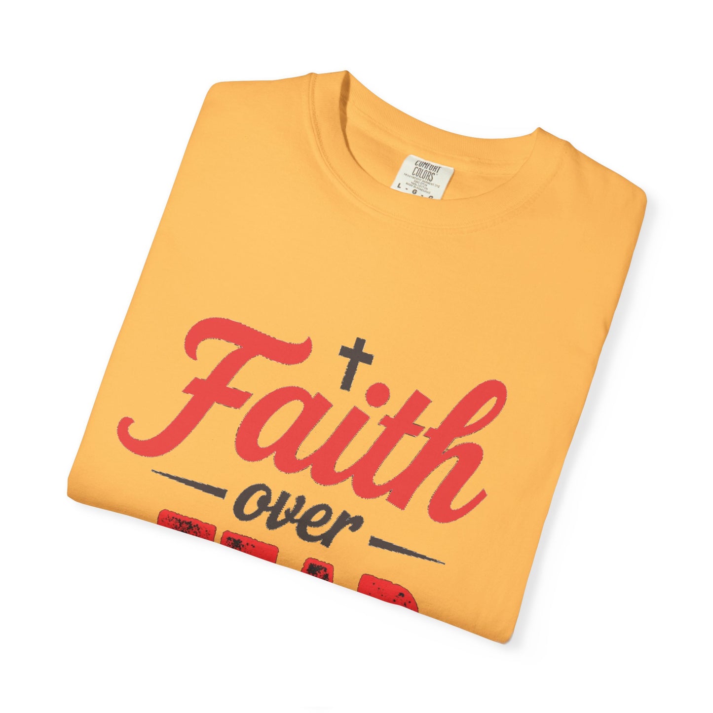 Faith Over Fear T-Shirt