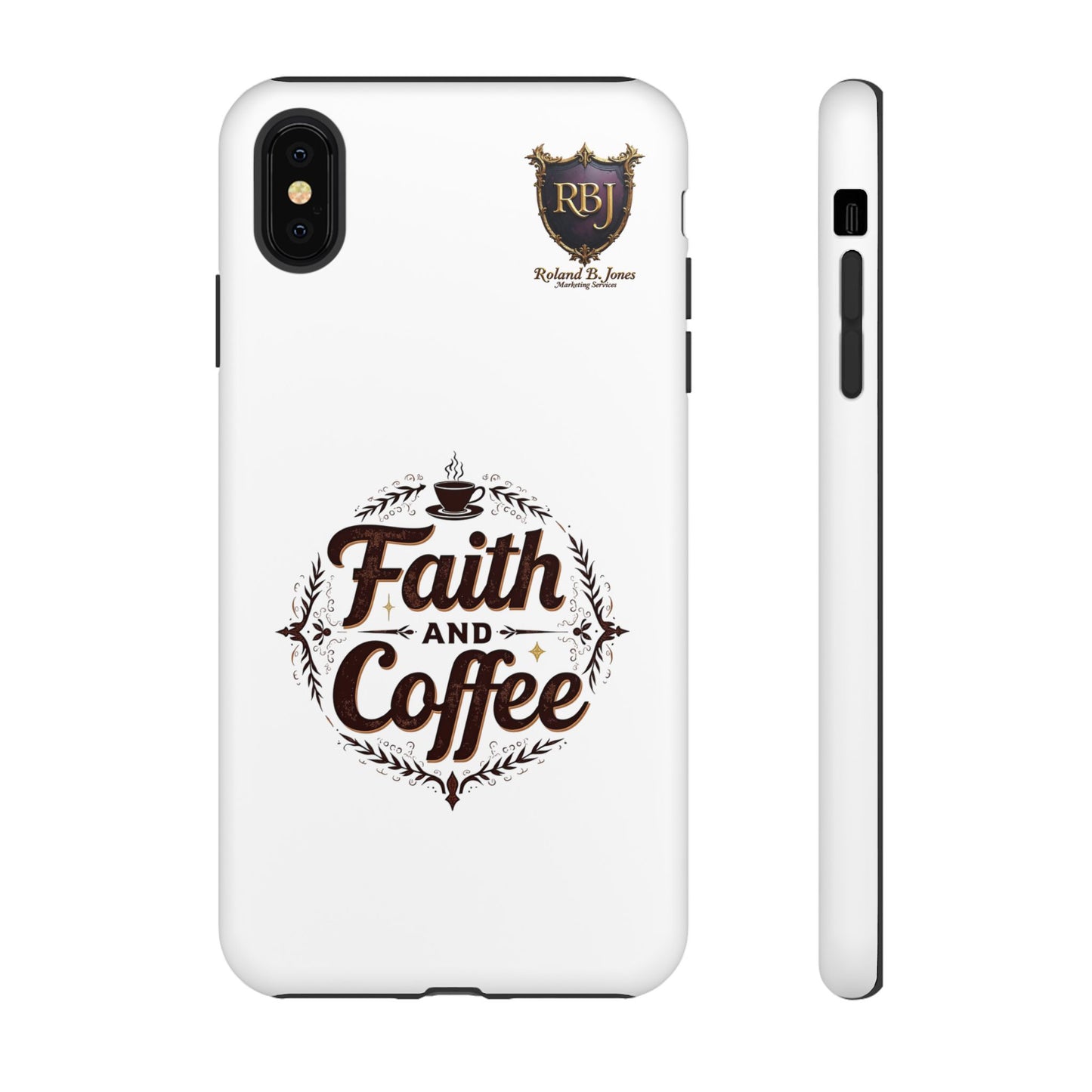 Faith and Coffee Phone Case