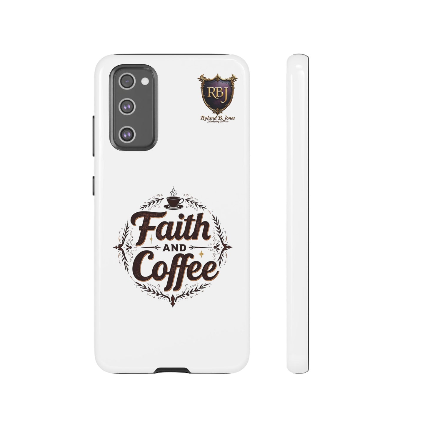 Faith and Coffee Phone Case