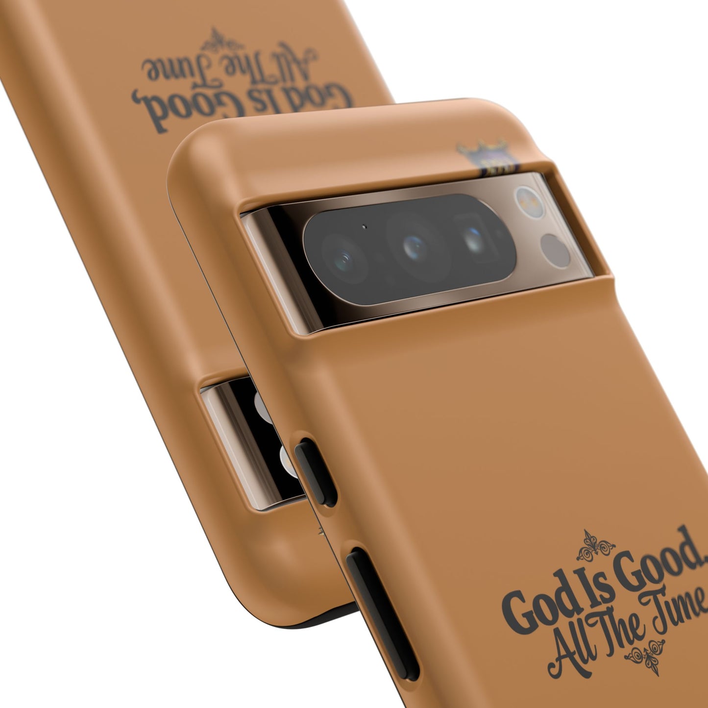 Durable Phone Case - "God Is Good, All The Time" Design