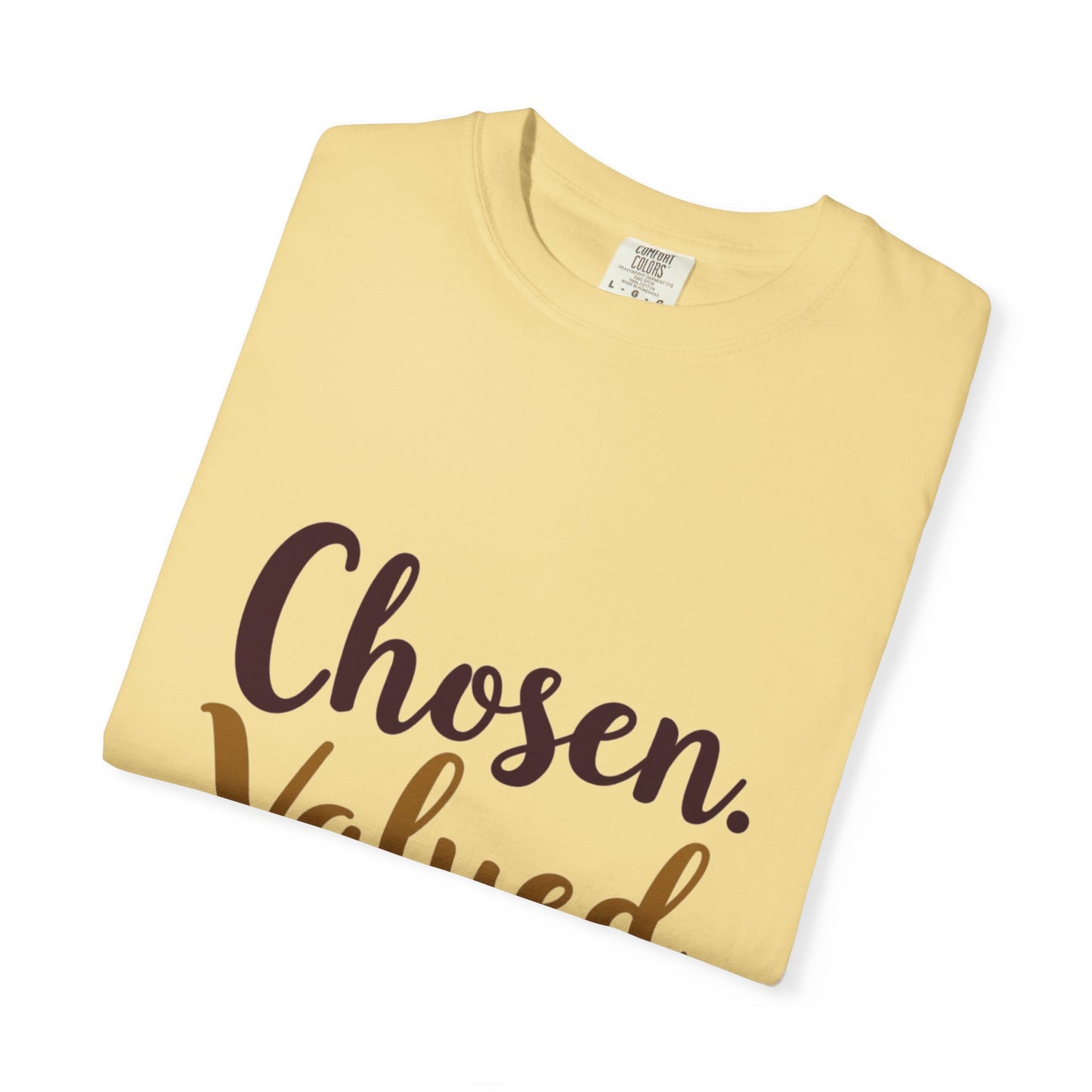 Chosen Valued Blessed T-Shirt