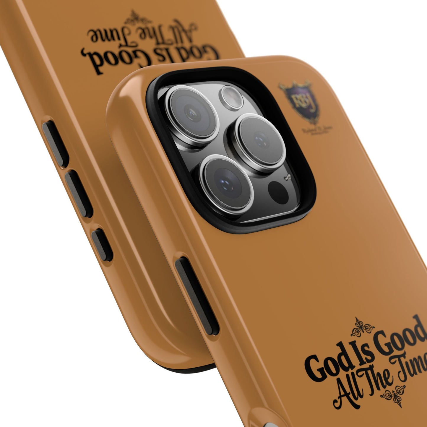 Durable Phone Case - "God Is Good, All The Time" Design