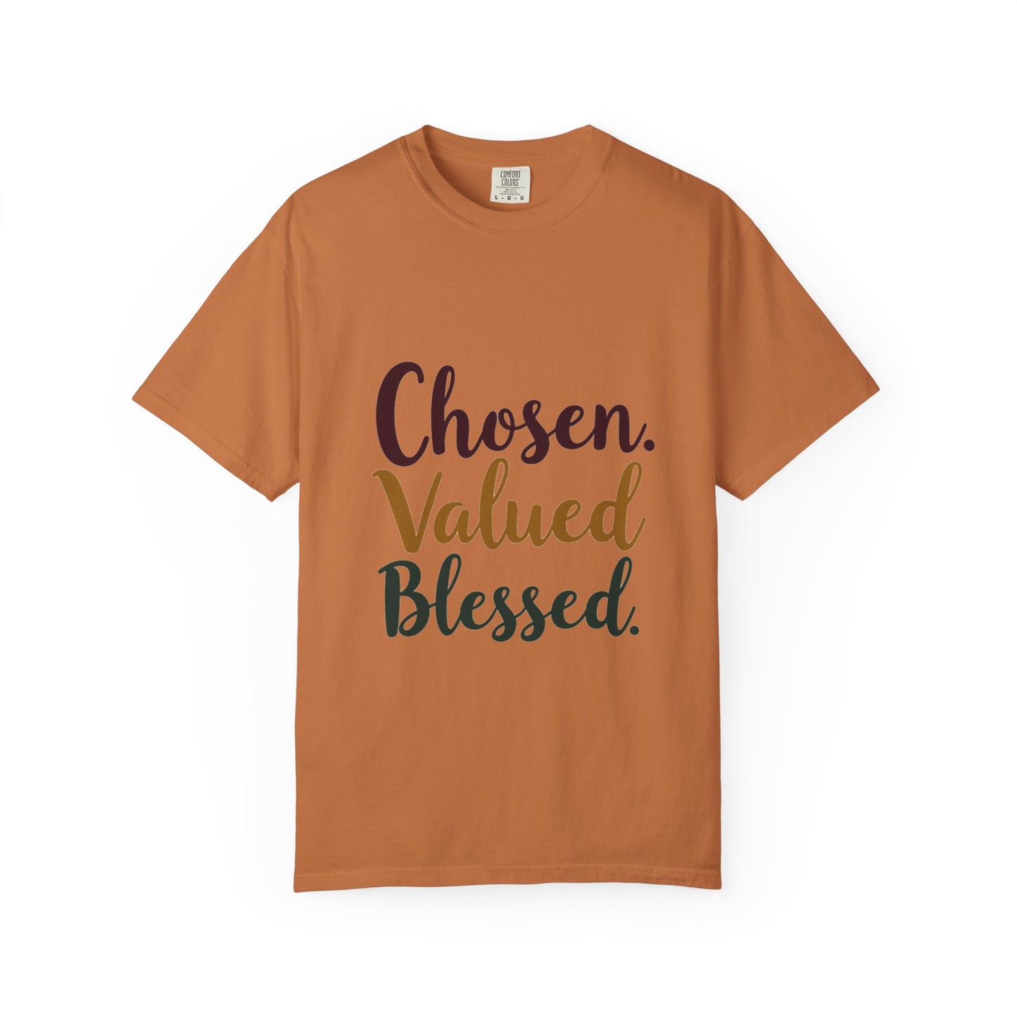 Chosen Valued Blessed T-Shirt