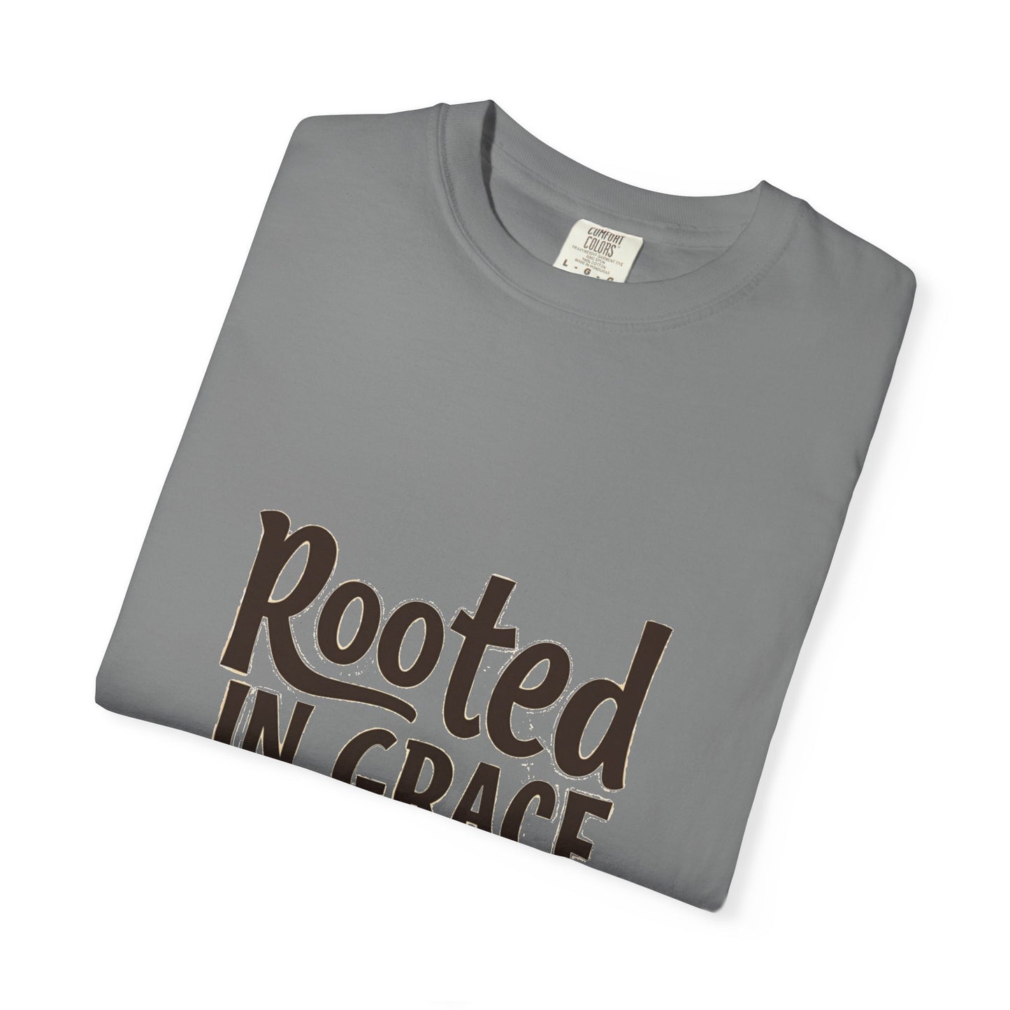 Rooted in Grace Unisex Garment-Dyed T-Shirt