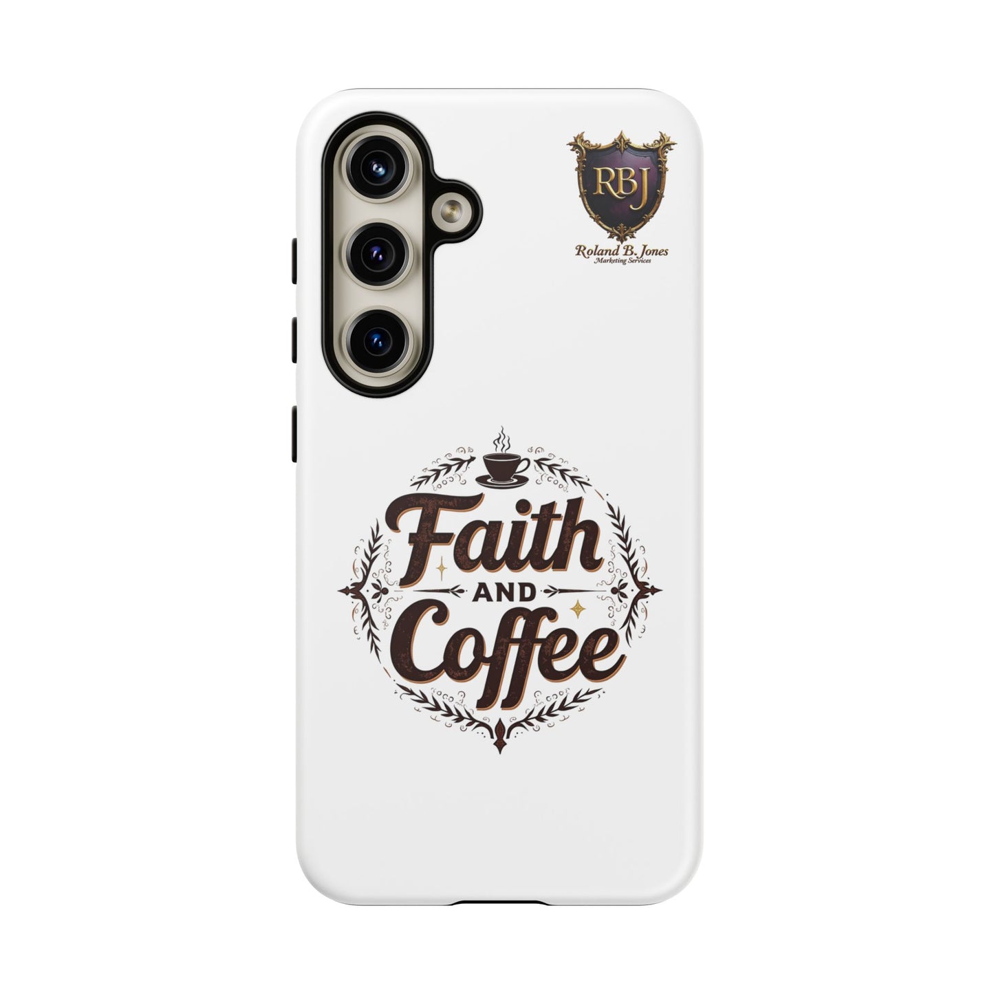 Faith and Coffee Phone Case