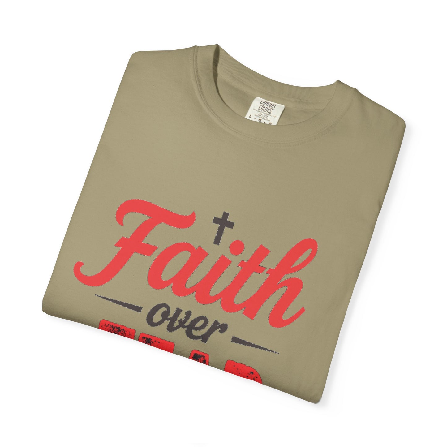 Faith Over Fear T-Shirt