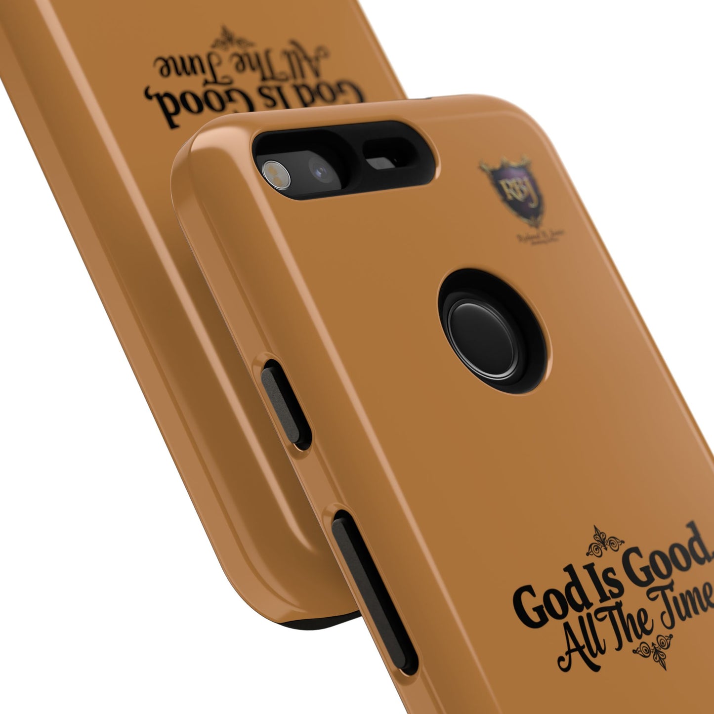 Durable Phone Case - "God Is Good, All The Time" Design