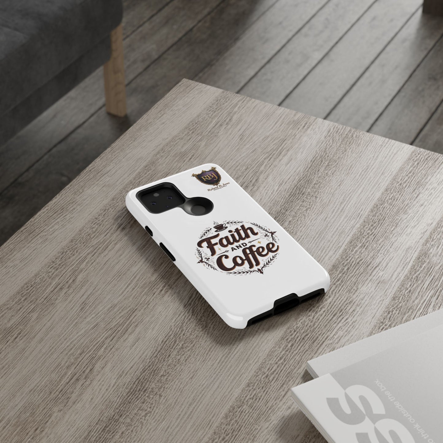 Faith and Coffee Phone Case