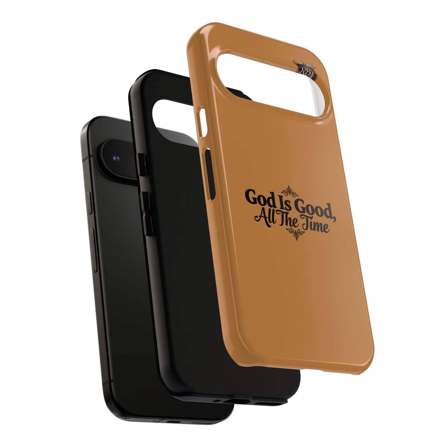 Durable Phone Case - "God Is Good, All The Time" Design