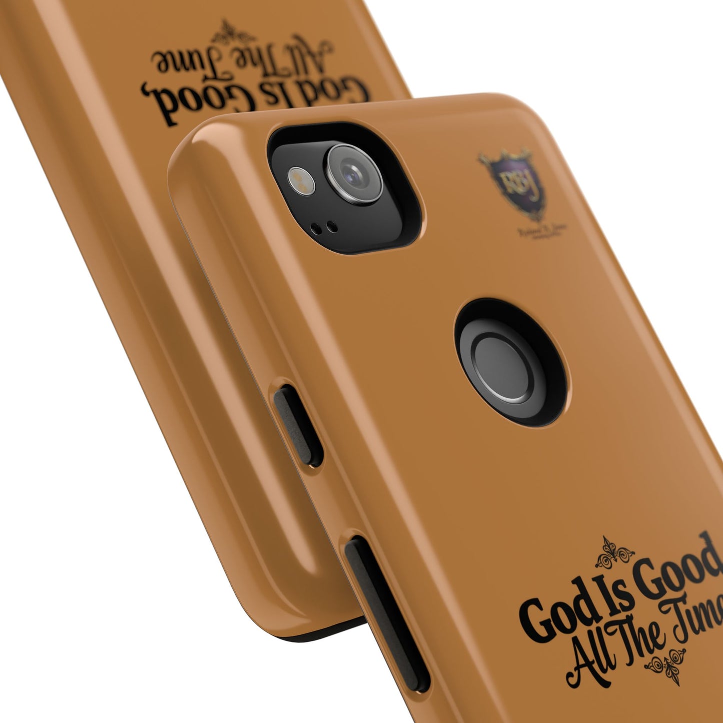Durable Phone Case - "God Is Good, All The Time" Design