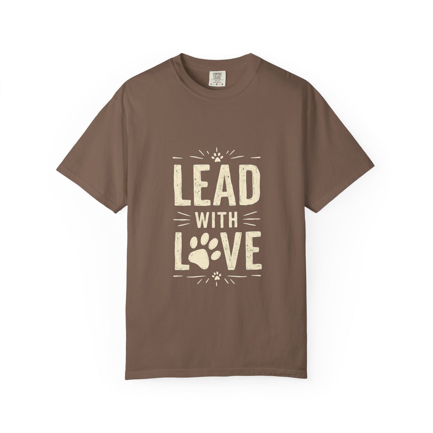 Lead with Love Unisex Garment-Dyed T-shirt