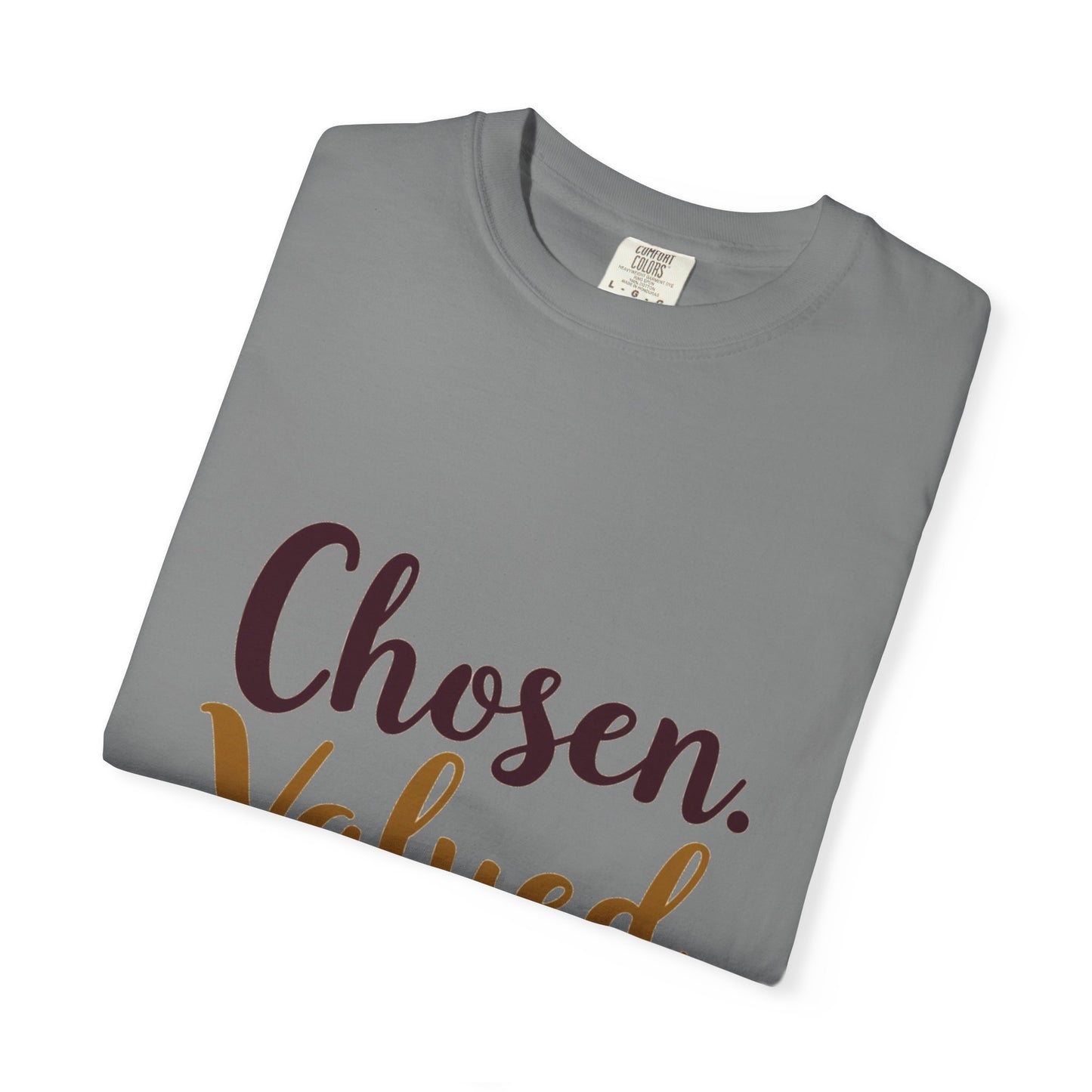 Chosen Valued Blessed T-Shirt