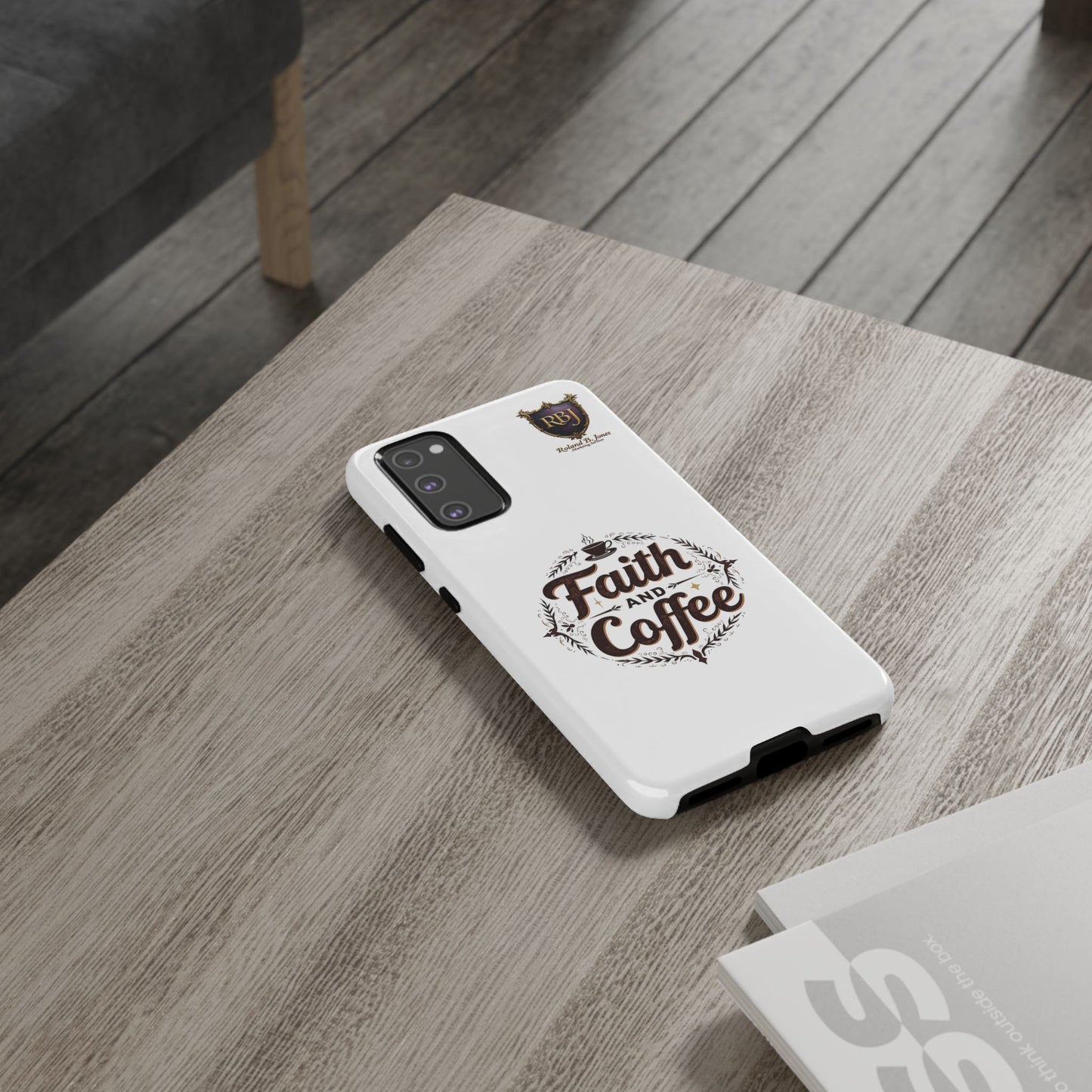Faith and Coffee Phone Case