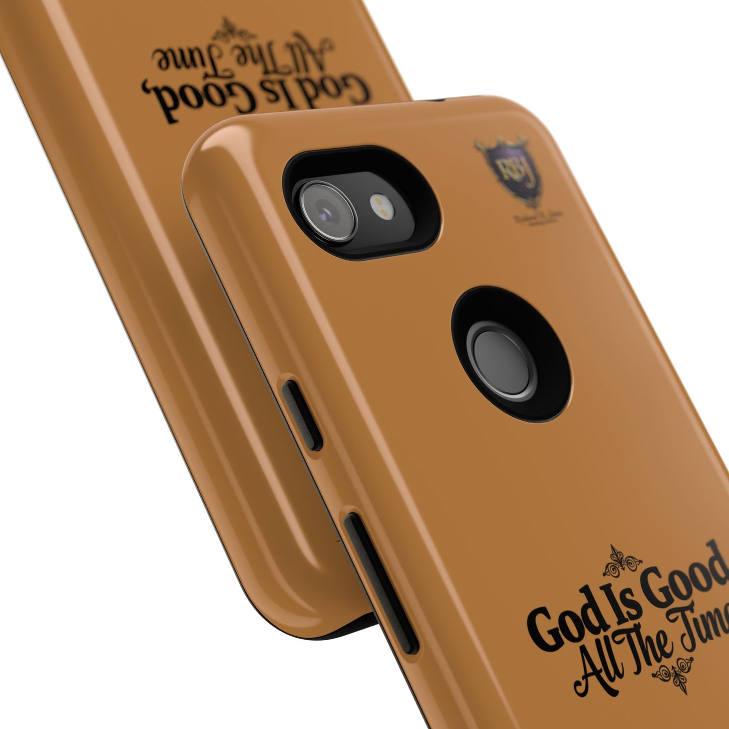 Durable Phone Case - "God Is Good, All The Time" Design