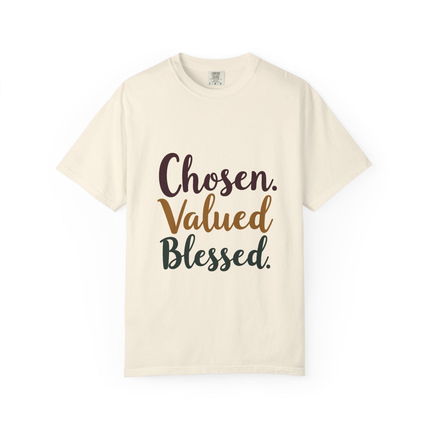 Chosen Valued Blessed T-Shirt