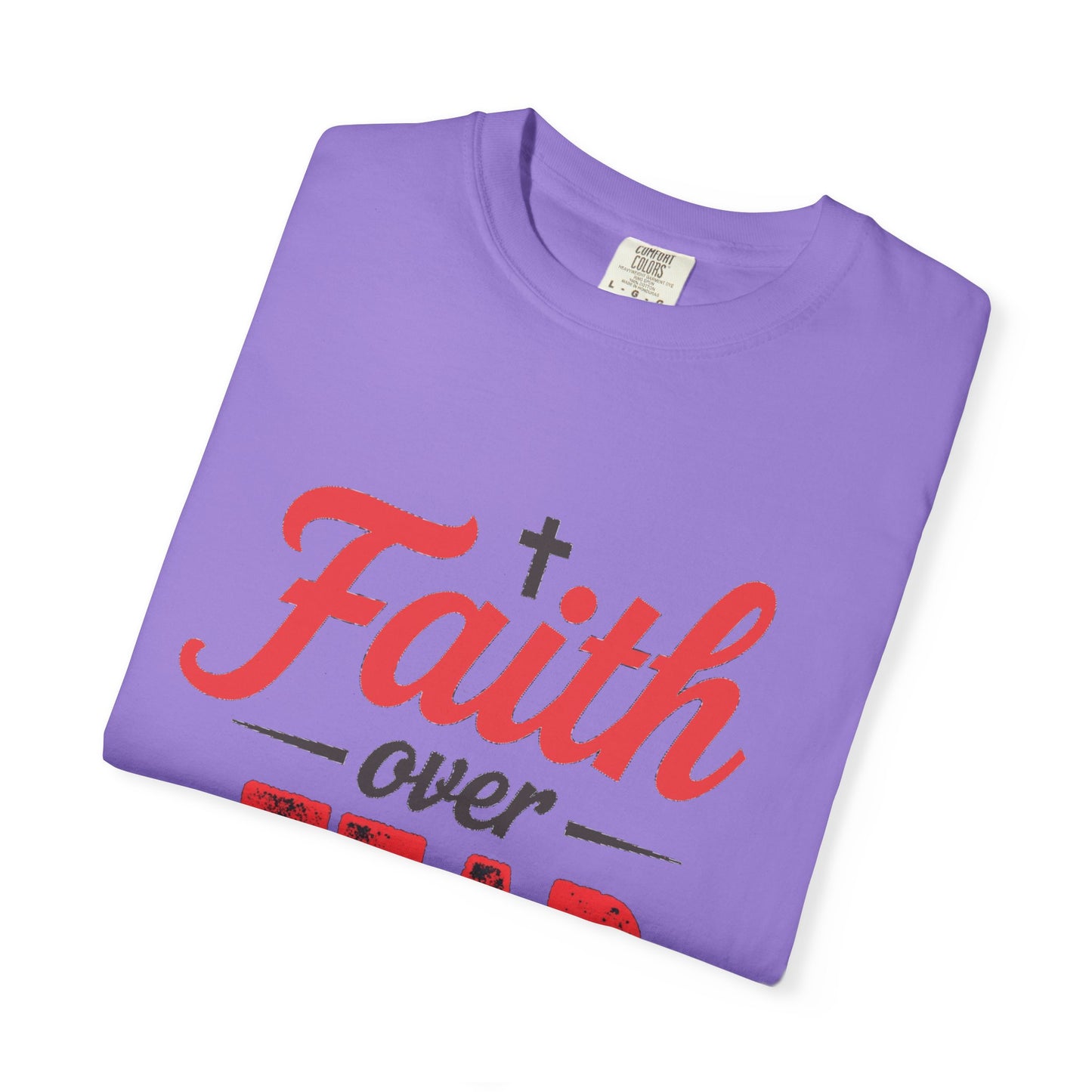 Faith Over Fear T-Shirt