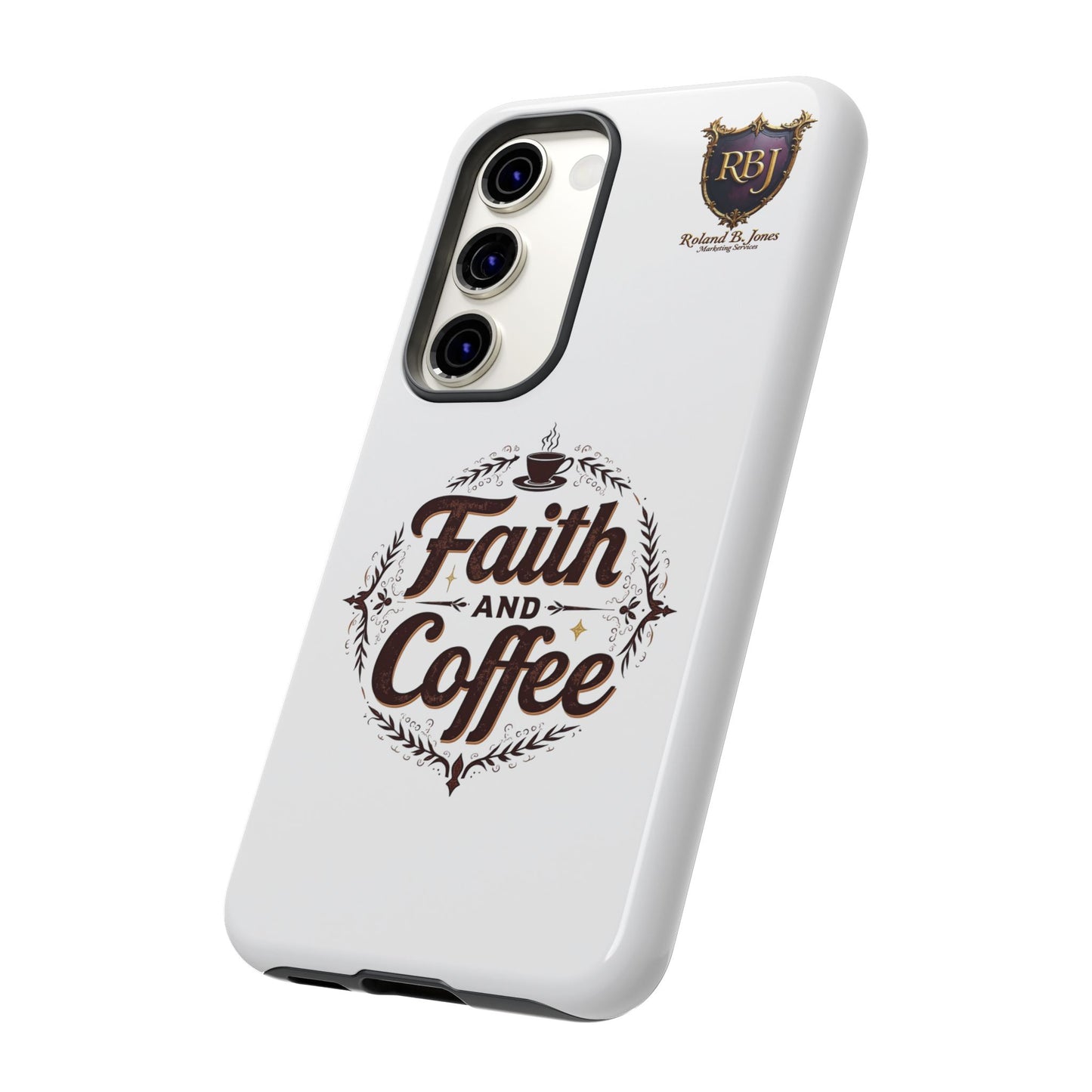 Faith and Coffee Phone Case