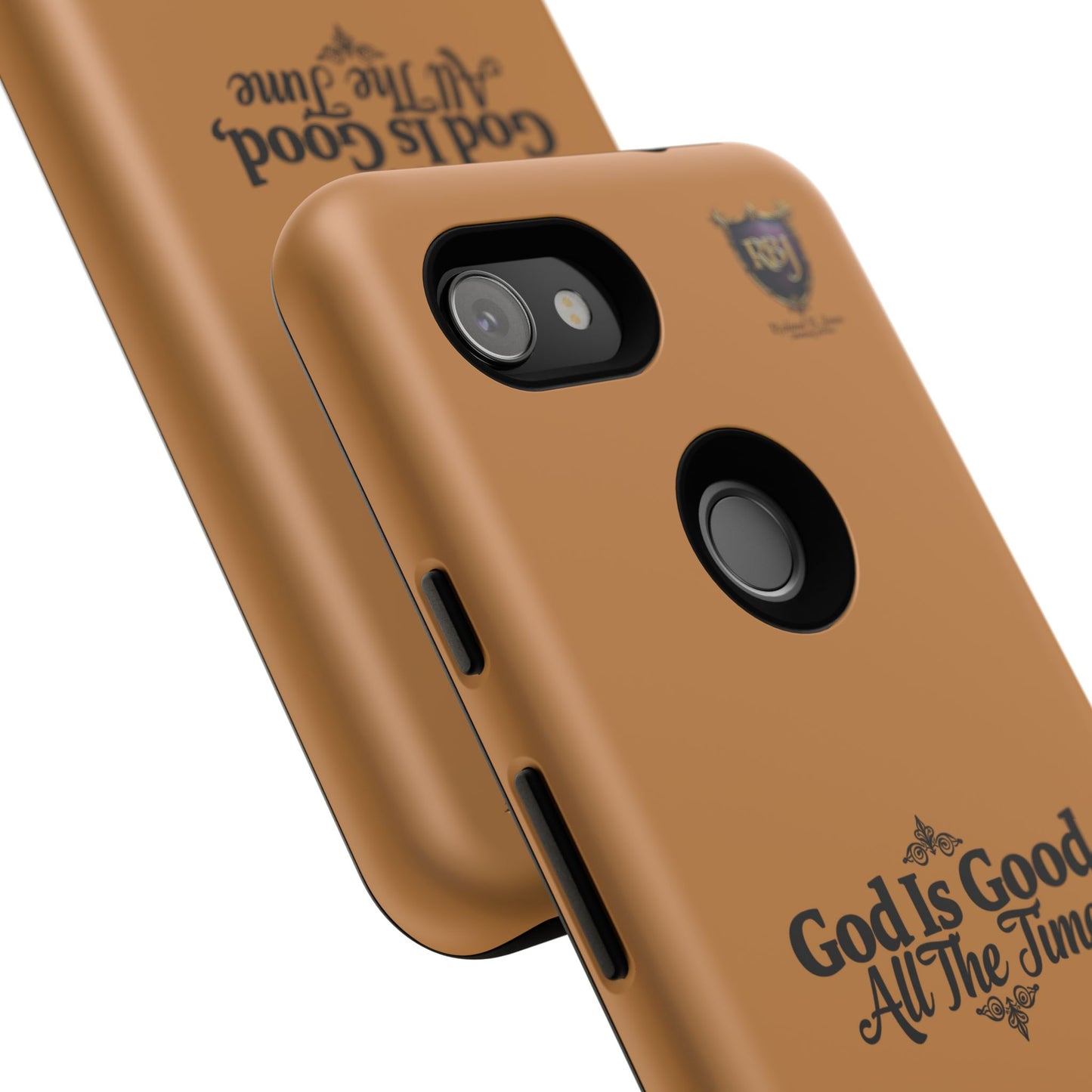 Durable Phone Case - "God Is Good, All The Time" Design