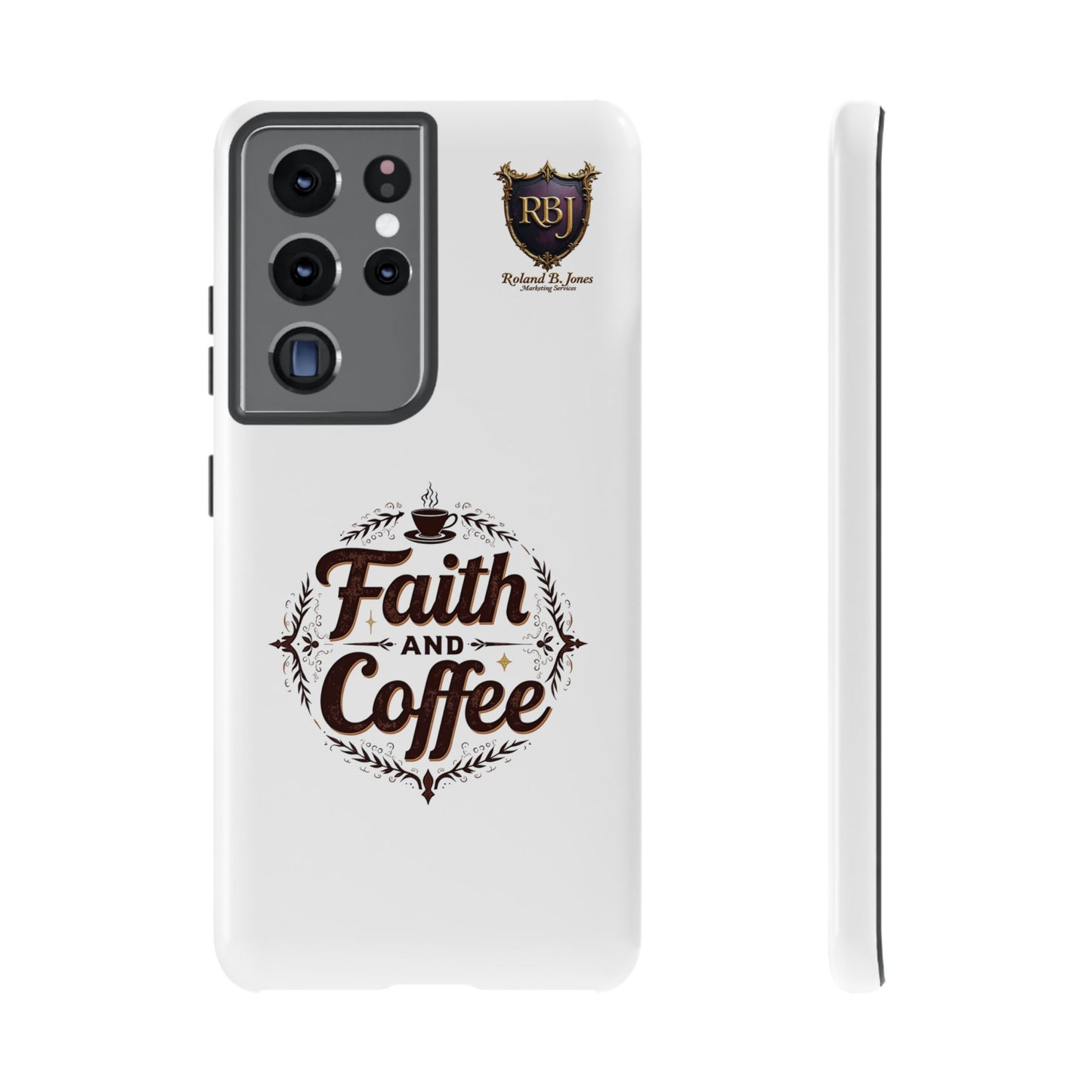 Faith and Coffee Phone Case