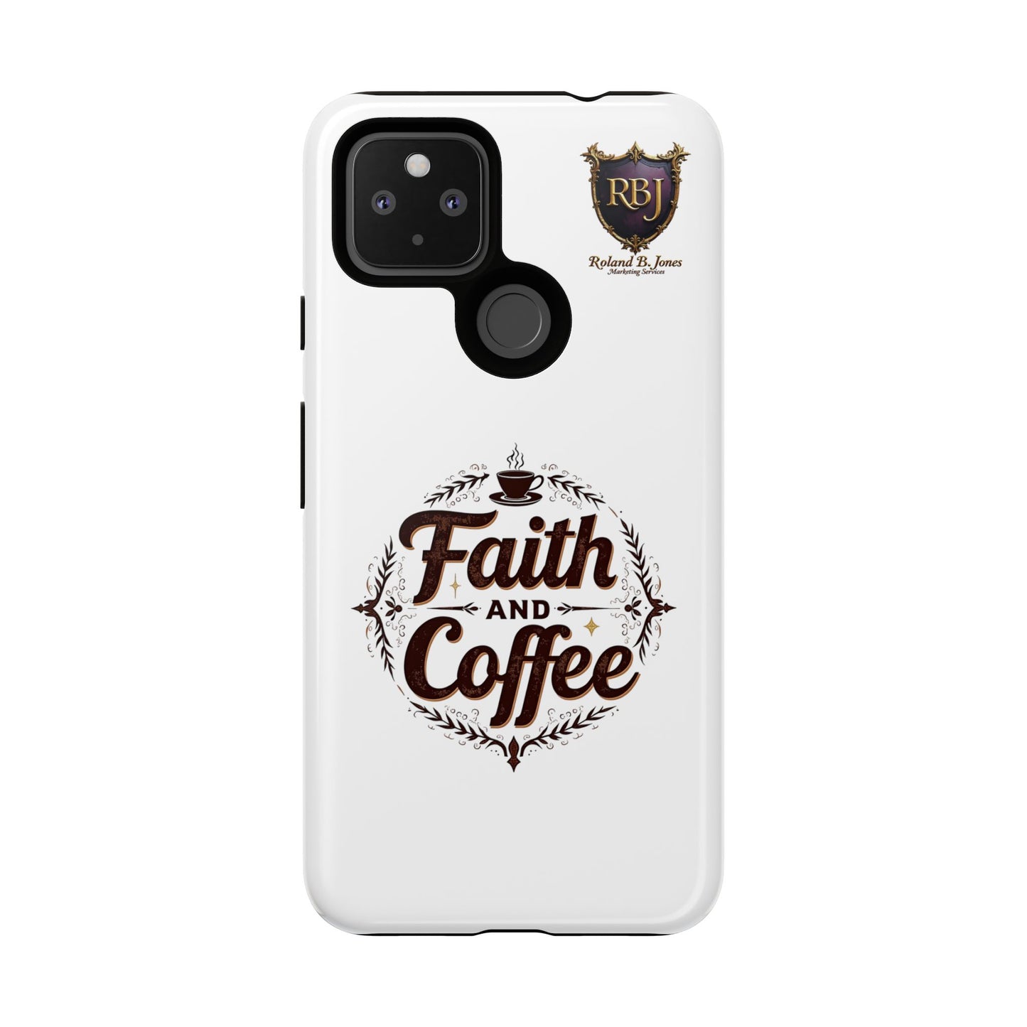 Faith and Coffee Phone Case