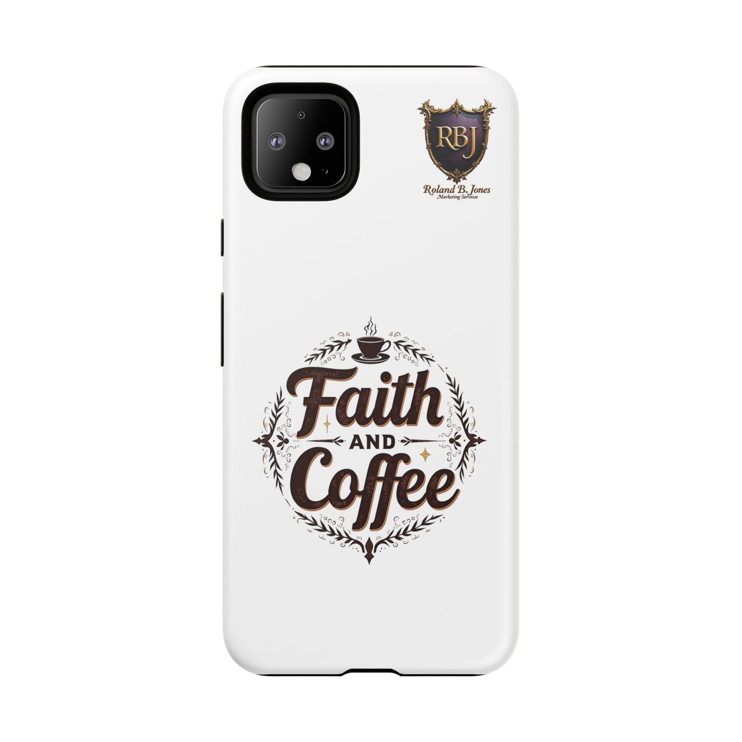 Faith and Coffee Phone Case