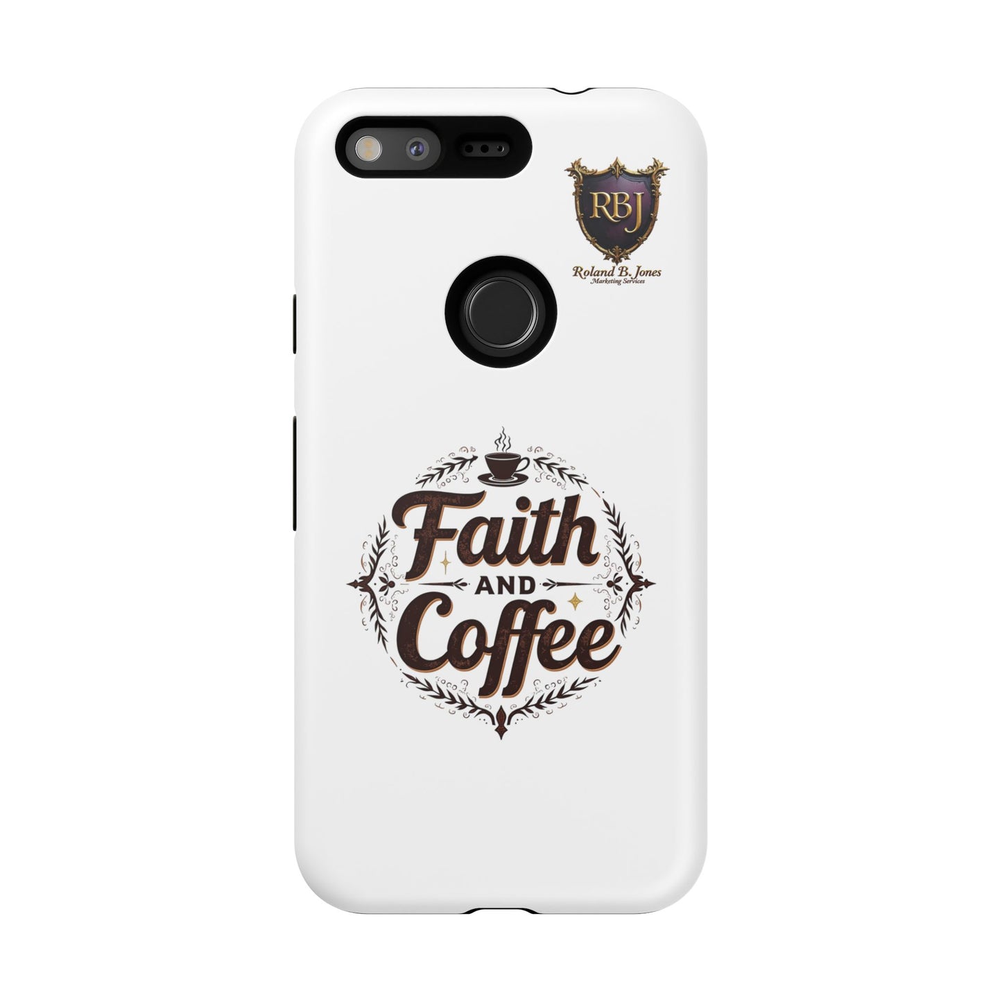 Faith and Coffee Phone Case