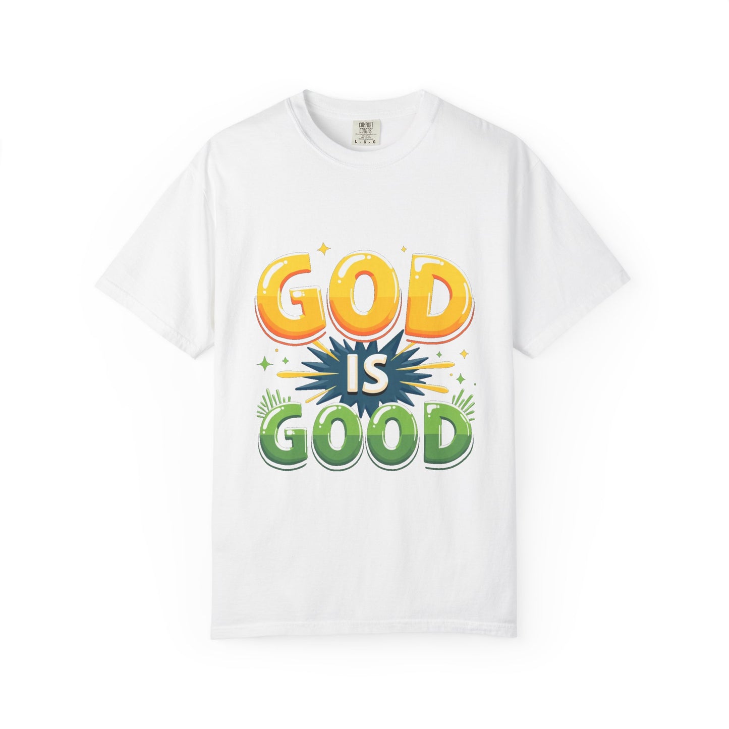 God is Good Garment-Dyed T-shirt