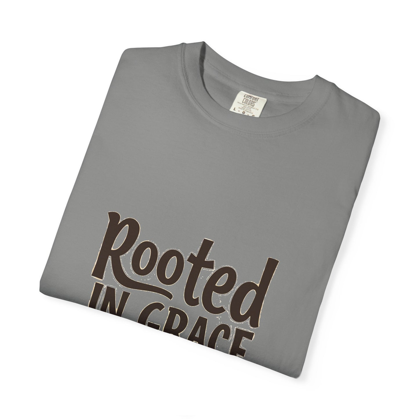 Rooted in Grace Unisex Garment-Dyed T-Shirt