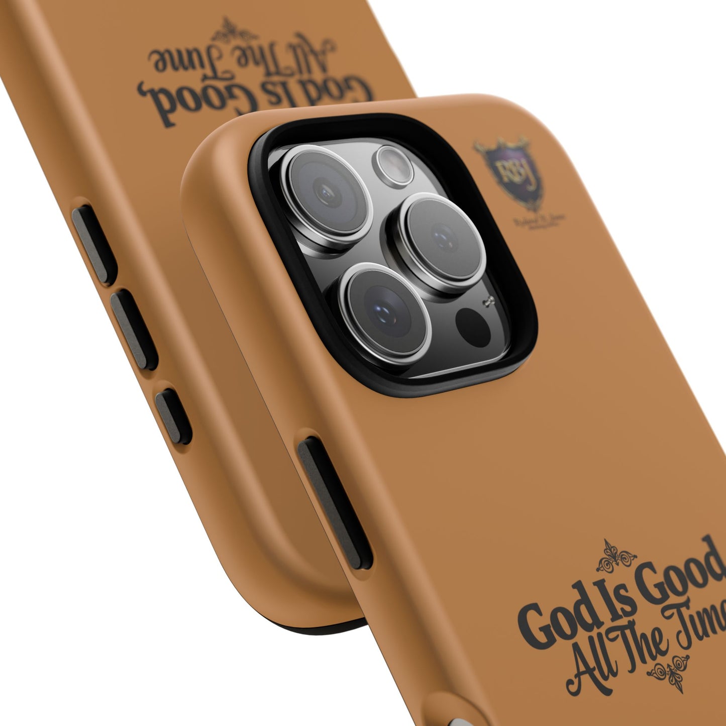 Durable Phone Case - "God Is Good, All The Time" Design
