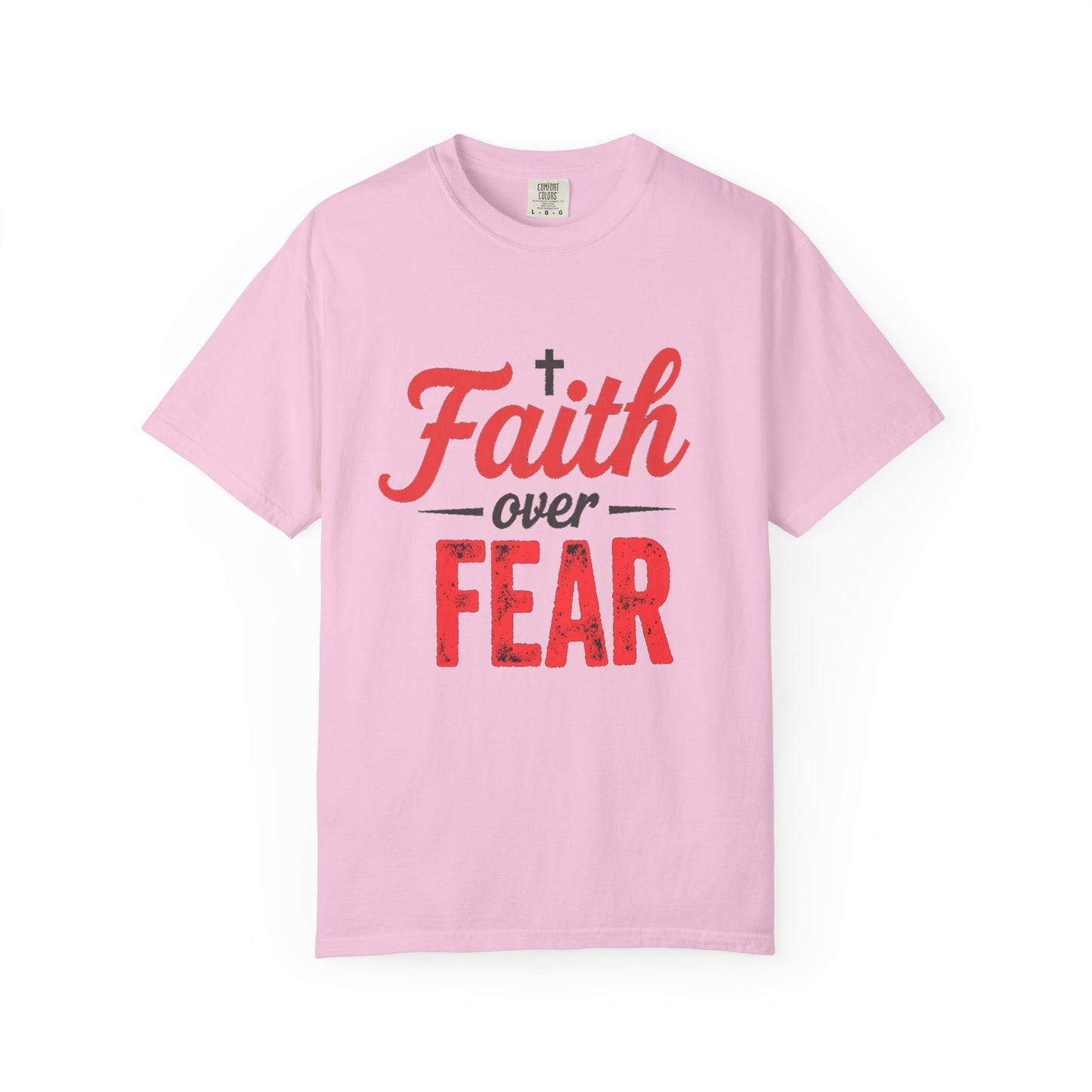 Faith Over Fear T-Shirt